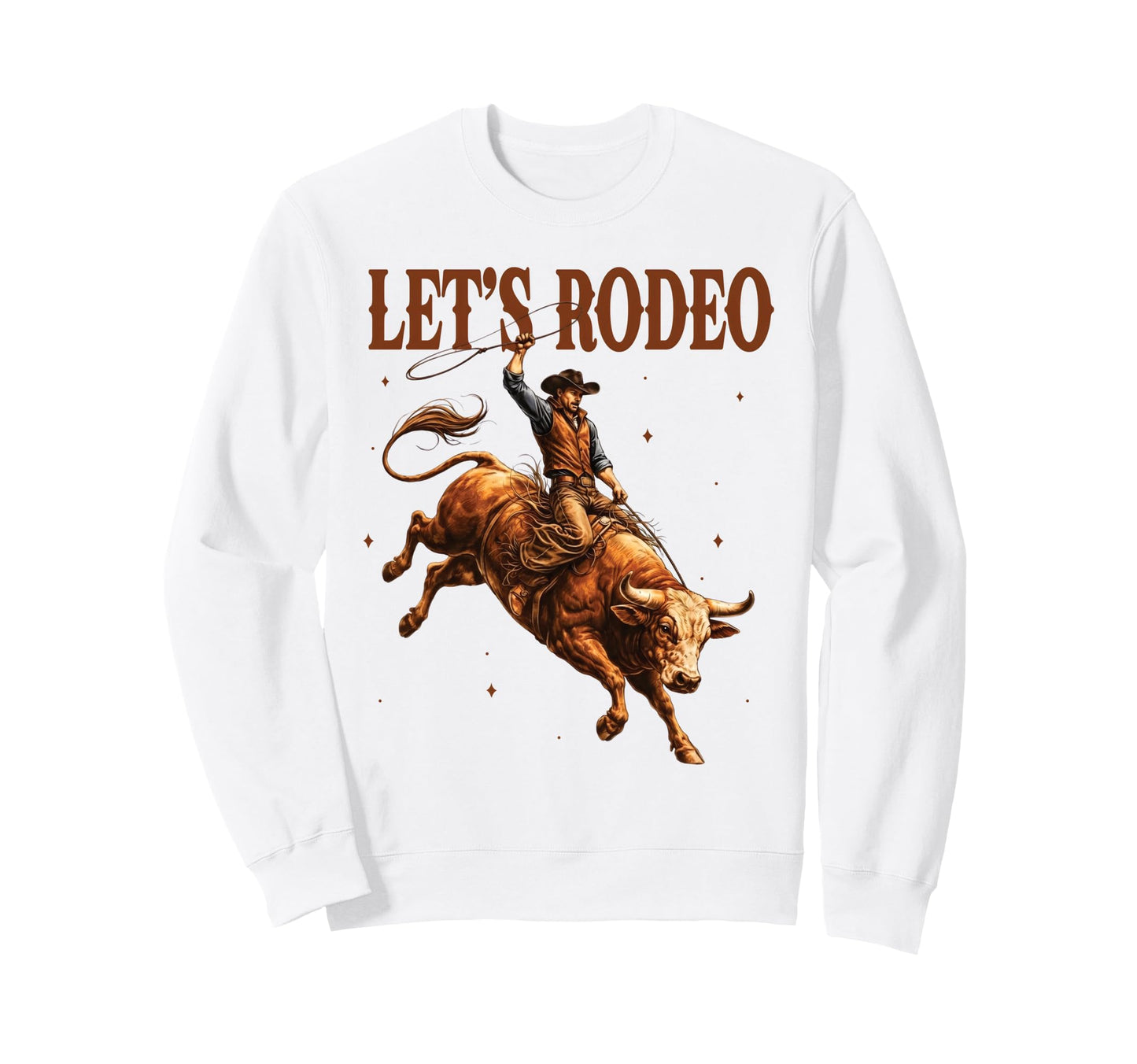 Rodeo Cowboy Bull Riding Western Sweatshirt - Streetwear Style for Adults - T-Shirt, Sweatshirt, Hoodie