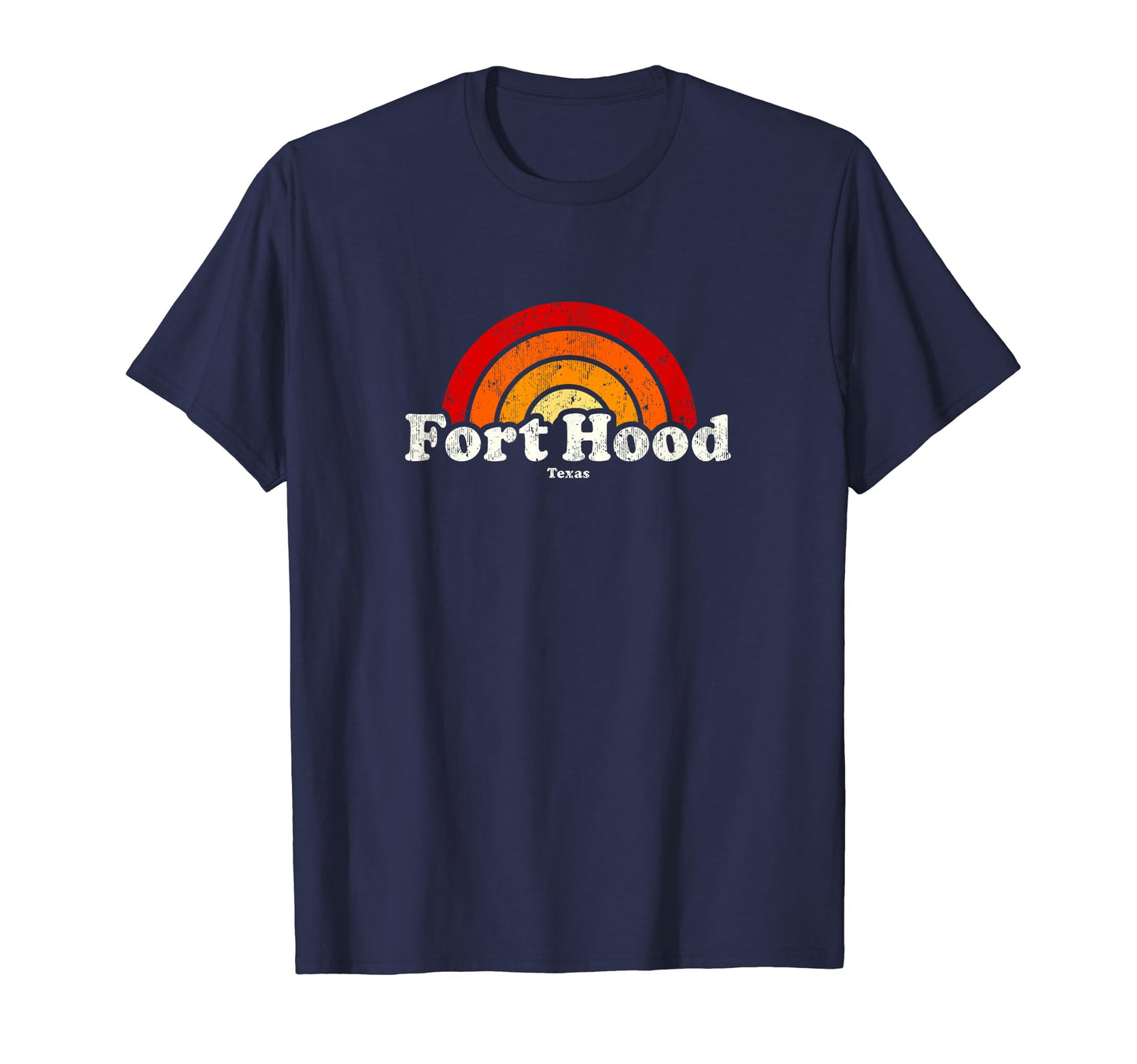 Fort Hood Texas Tx 70S Rainbow T-Shirt - Fun Novelty Design Men Women - T-Shirt, Sweatshirt, Hoodie