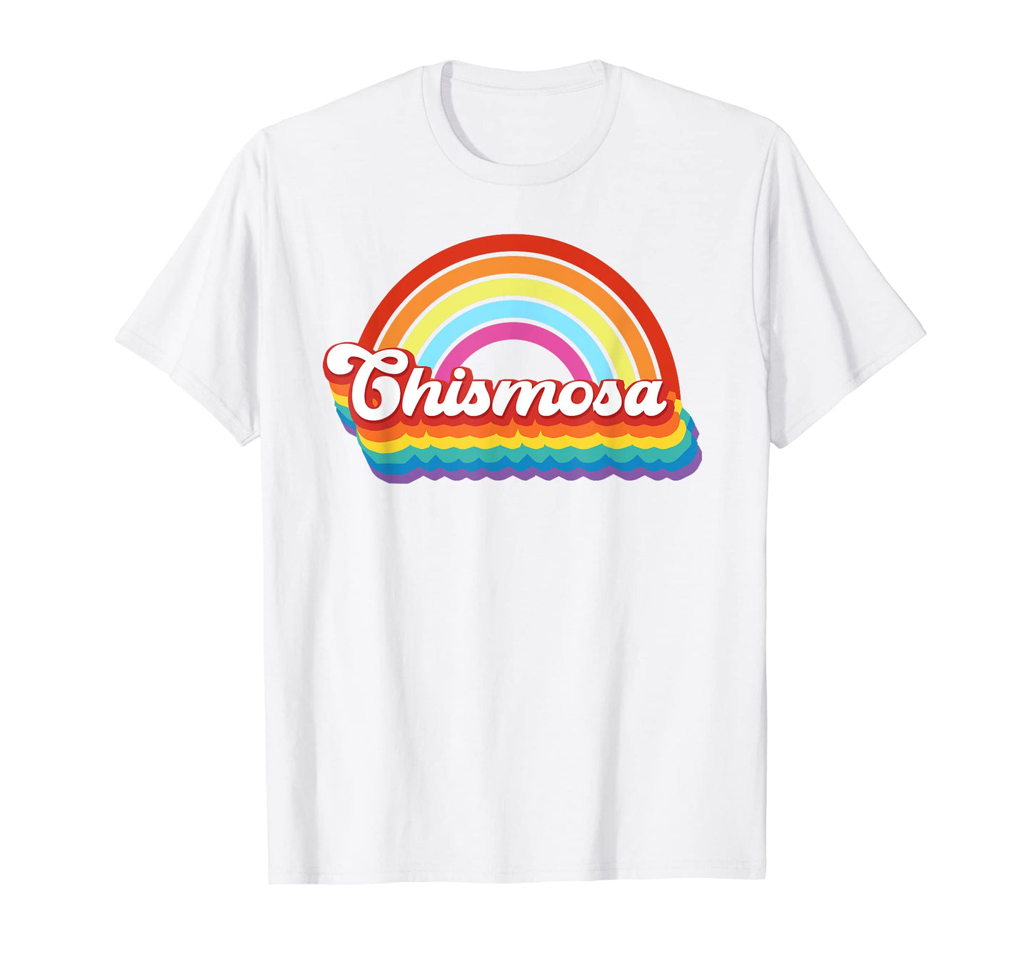 Chismosa Latina Rainbow Groovy T-Shirt - Unique Graphic for Adults - T-Shirt, Sweatshirt, Hoodie