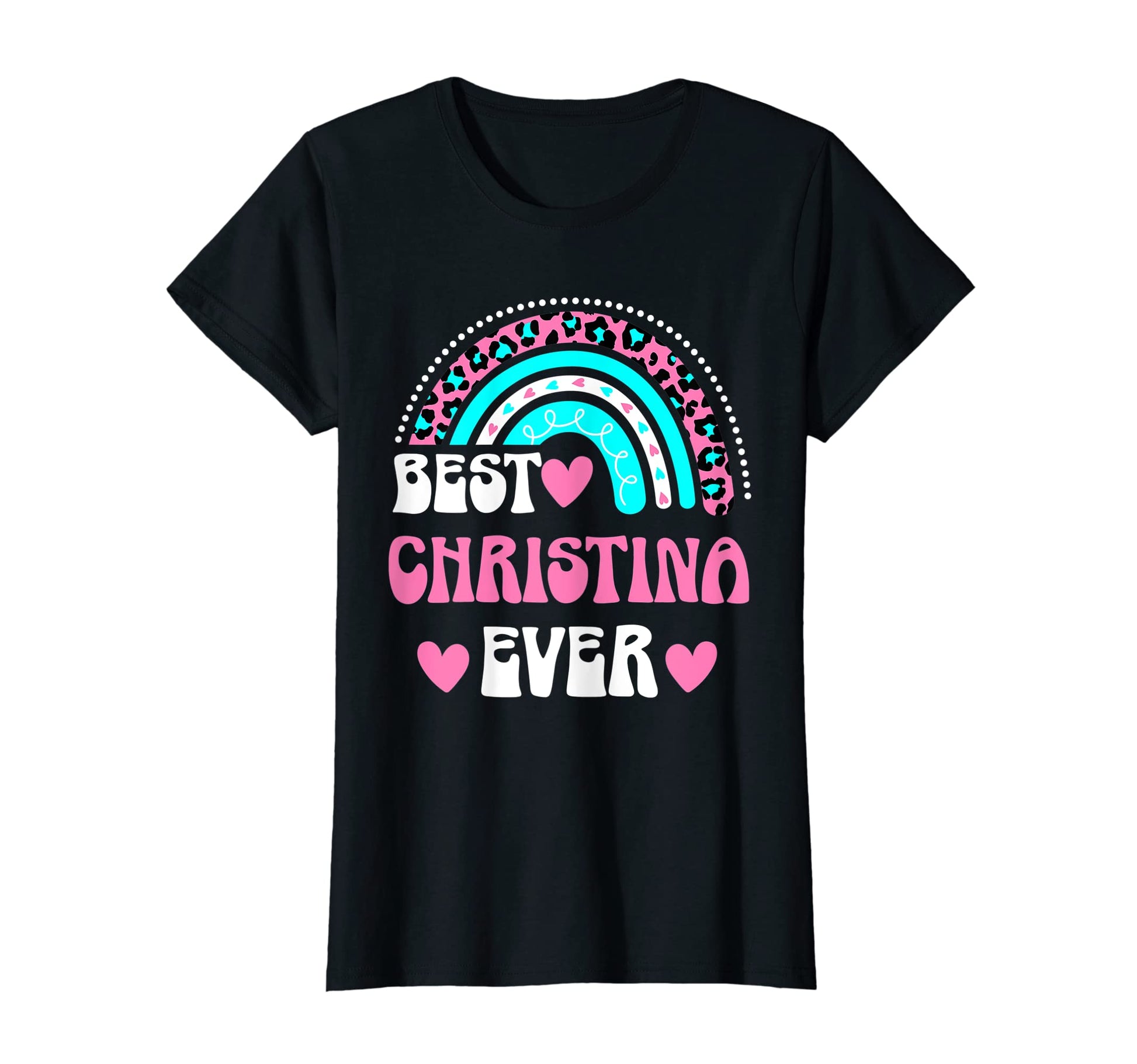 Best Christina Ever Personal Name T-Shirt - Novelty Apparel for Adults - T-Shirt, Sweatshirt, Hoodie
