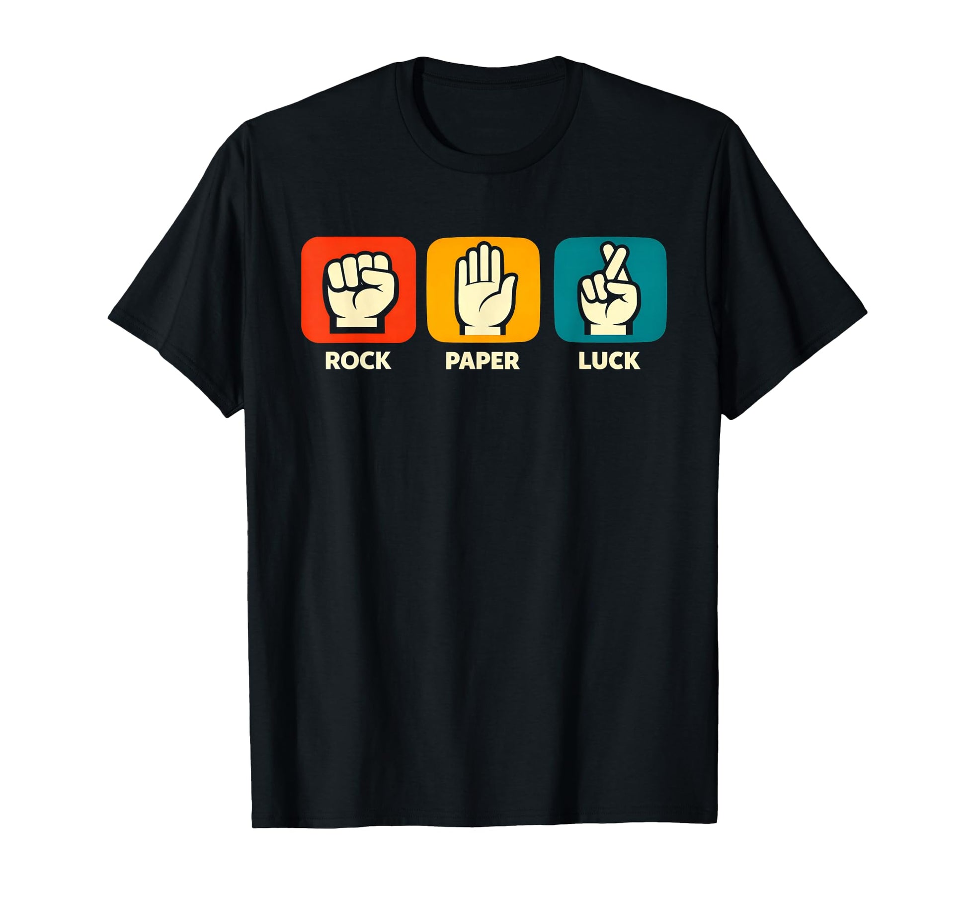 Rock Paper Luck Funny Positive Vibes T-Shirt - Minimalist Print Men Women - T-Shirt, Sweatshirt, Hoodie