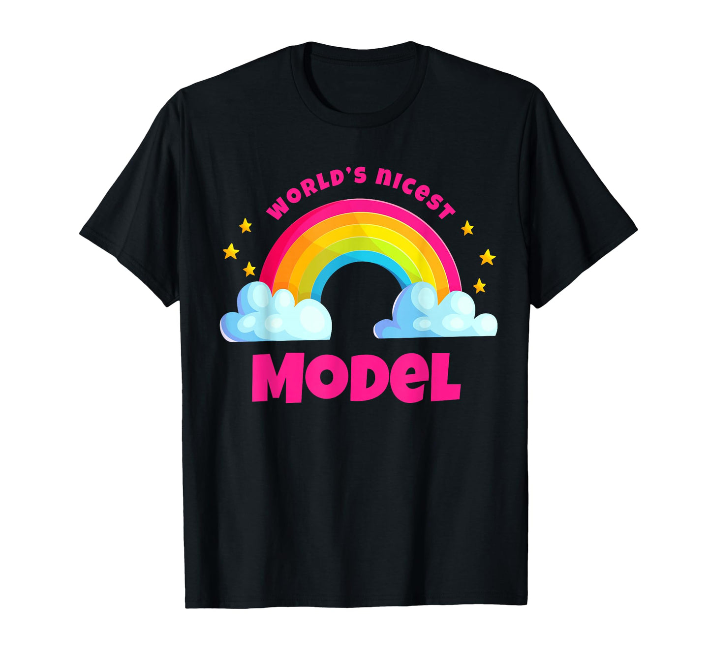 Worlds Nicest Model Rainbow Funny T-Shirt - Aesthetic Graphic for Adults - T-Shirt, Sweatshirt, Hoodie