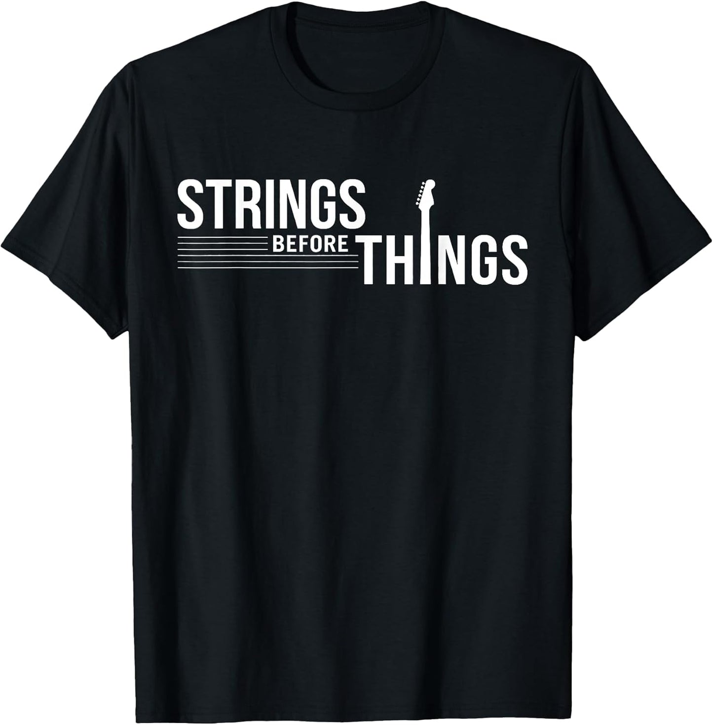 Strings Before Things Funny Guitar Musician Co - Adult & Kids T-Shirts, Sweatshirts & Hoodies apparel design preview 1