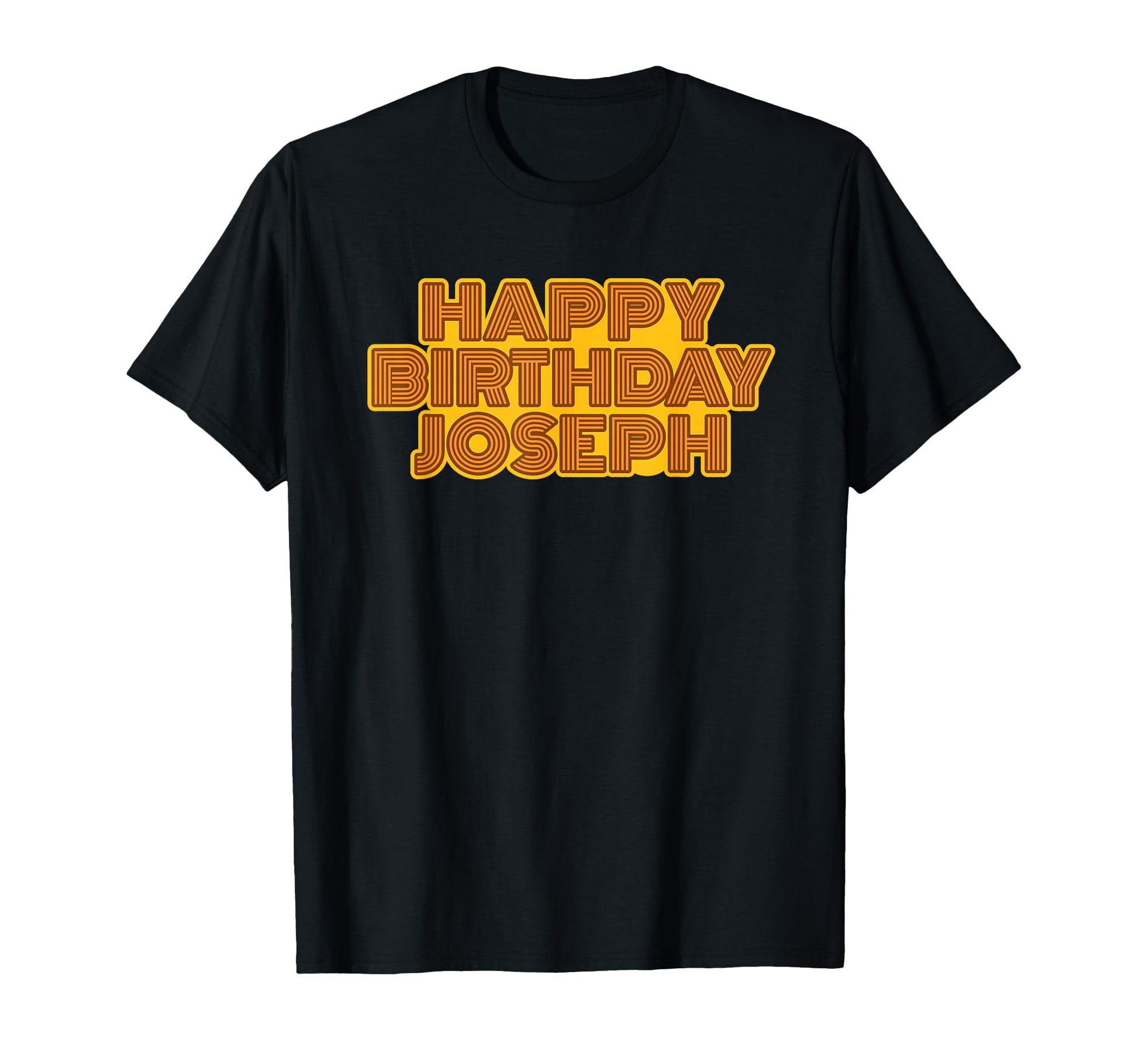 Happy Birthday Joseph Personalized T-Shirt - Fun Novelty Design for Adults - T-Shirt, Sweatshirt, Hoodie