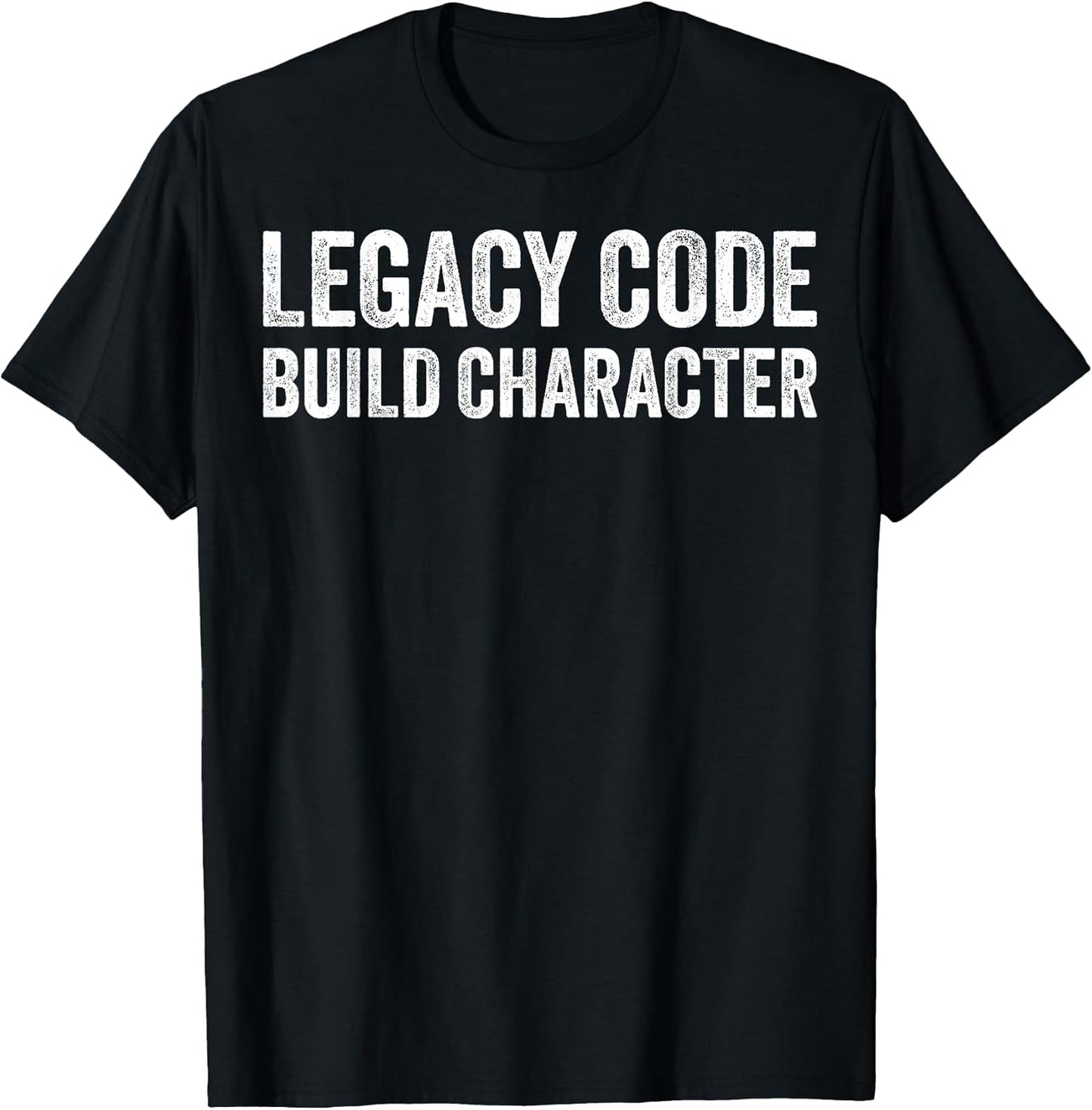 Software Dev and Coding Joke Build Character - Adult & Kids T-Shirts, Sweatshirts & Hoodies apparel design preview 1