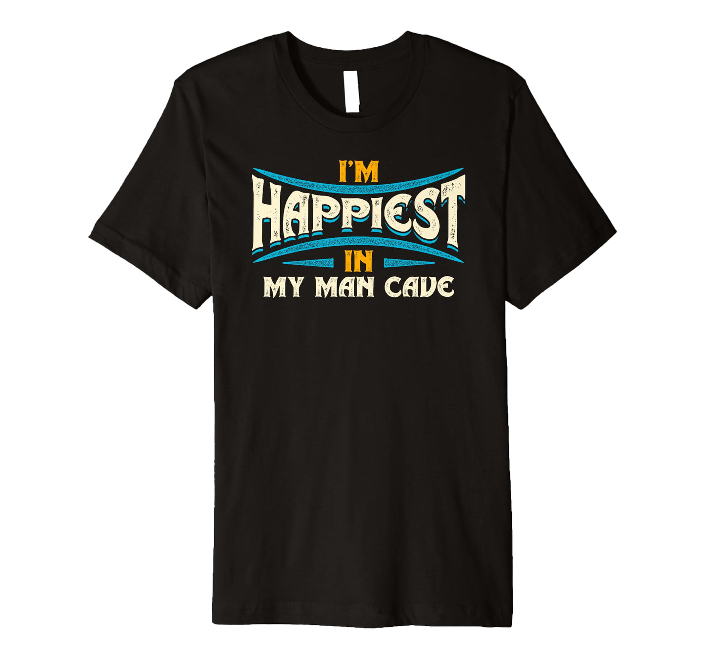 Cave Happiness Typography T-Shirt - Novelty Apparel Men Women - T-Shirt, Sweatshirt, Hoodie