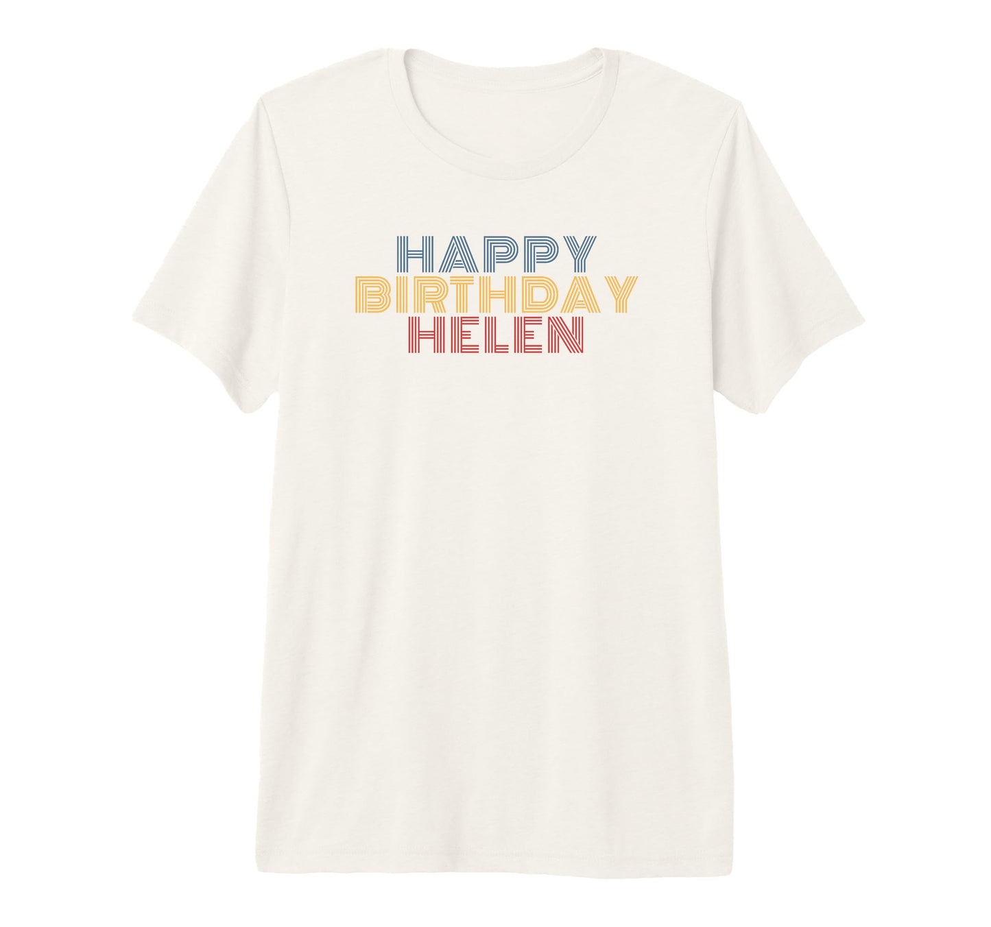Happy Birthday Helen Personalized Name T-Shirt - Trendy Graphic Unisex - T-Shirt, Sweatshirt, Hoodie