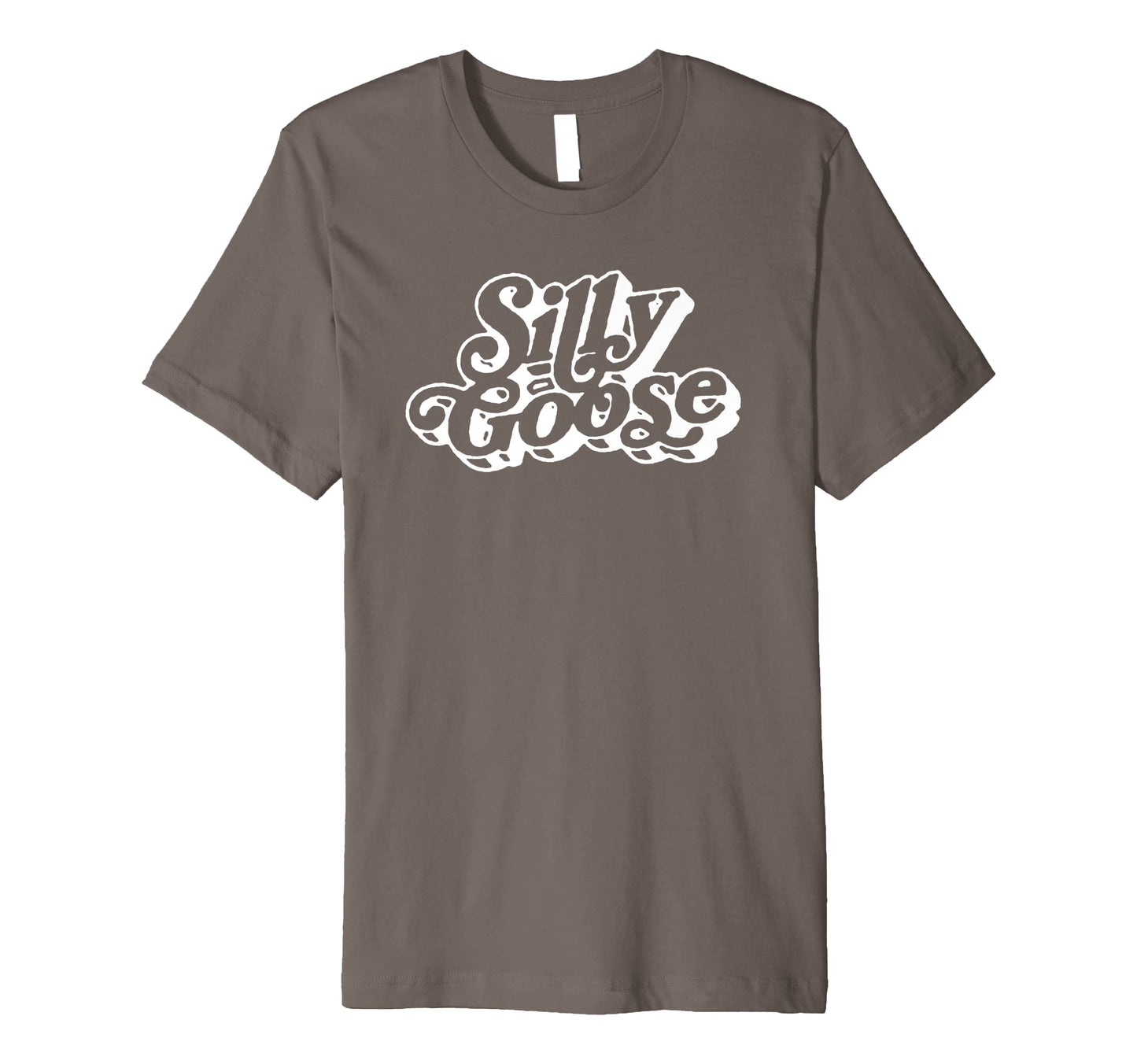 Silly Goose Funny Typography T-Shirt - Streetwear Style Unisex - T-Shirt, Sweatshirt, Hoodie