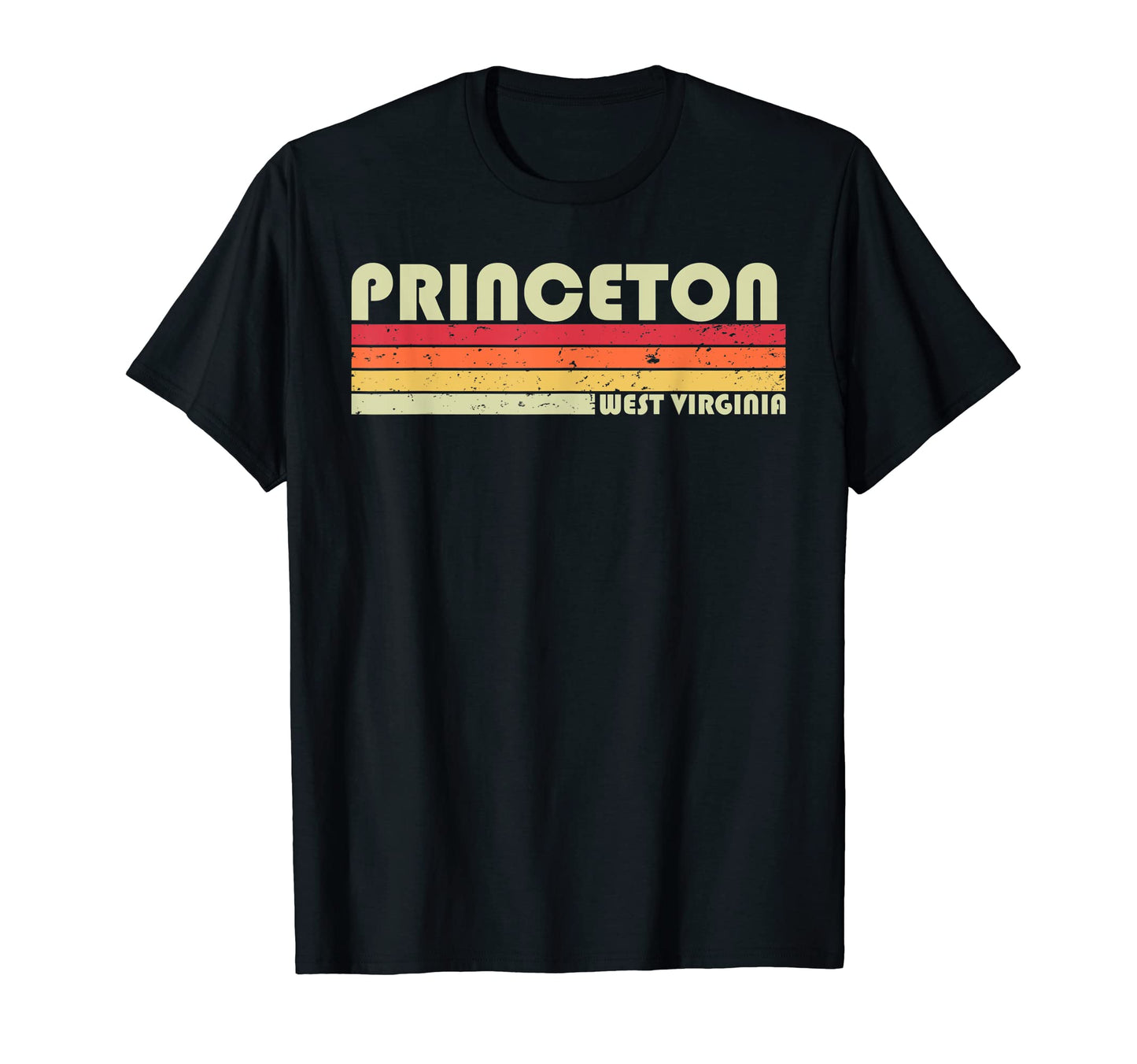 Princeton Wv West Virginia Funny City T-Shirt - Trendy Graphic Men Women - T-Shirt, Sweatshirt, Hoodie