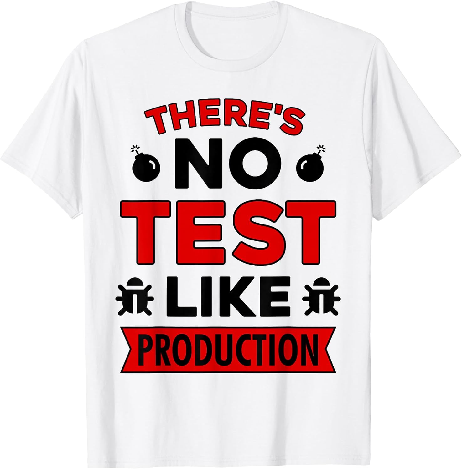 Funny Computer Programmer Test Engineer Merch - Adult & Kids T-Shirts, Sweatshirts & Hoodies apparel design preview 1