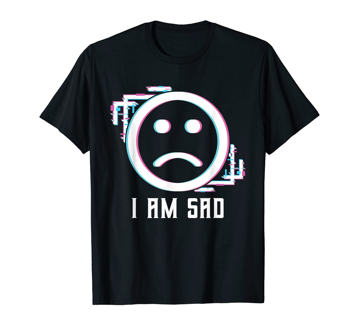 I Am Sad Vaporwave Aesthetic T-Shirt - Custom Art Print for Adults - T-Shirt, Sweatshirt, Hoodie
