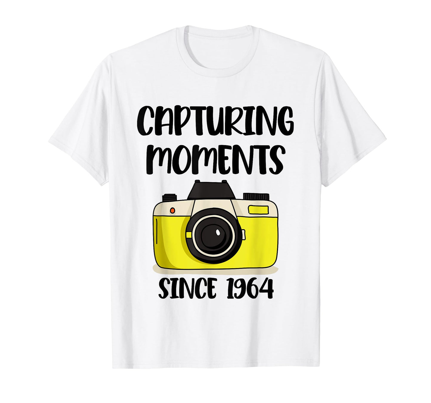Photographer Birthday Capturing T-Shirt - Fun Novelty Design Men Women - T-Shirt, Sweatshirt, Hoodie