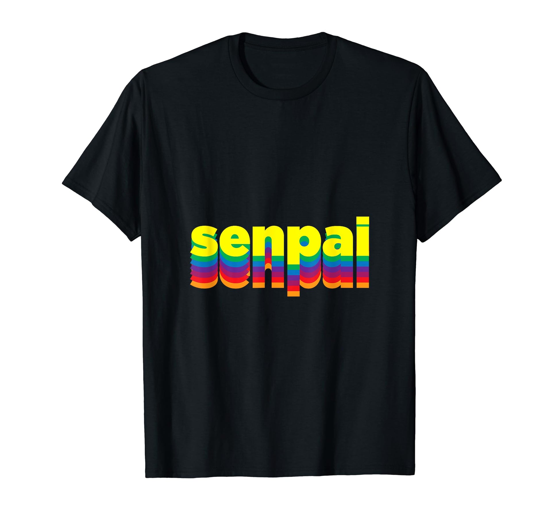 Senpai Anime Fan Rainbow Colors T-Shirt - Graphic Print Unisex - T-Shirt, Sweatshirt, Hoodie