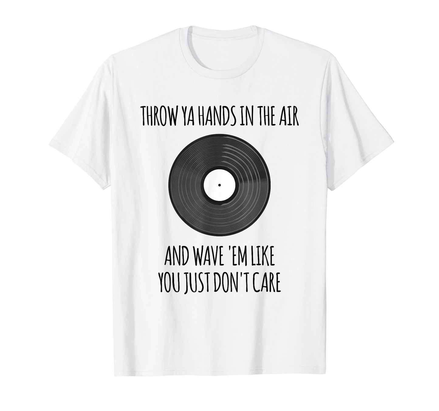 Old School Hip Hop Dj Vinyl Record T-Shirt - Fun Novelty Design Unisex - T-Shirt, Sweatshirt, Hoodie
