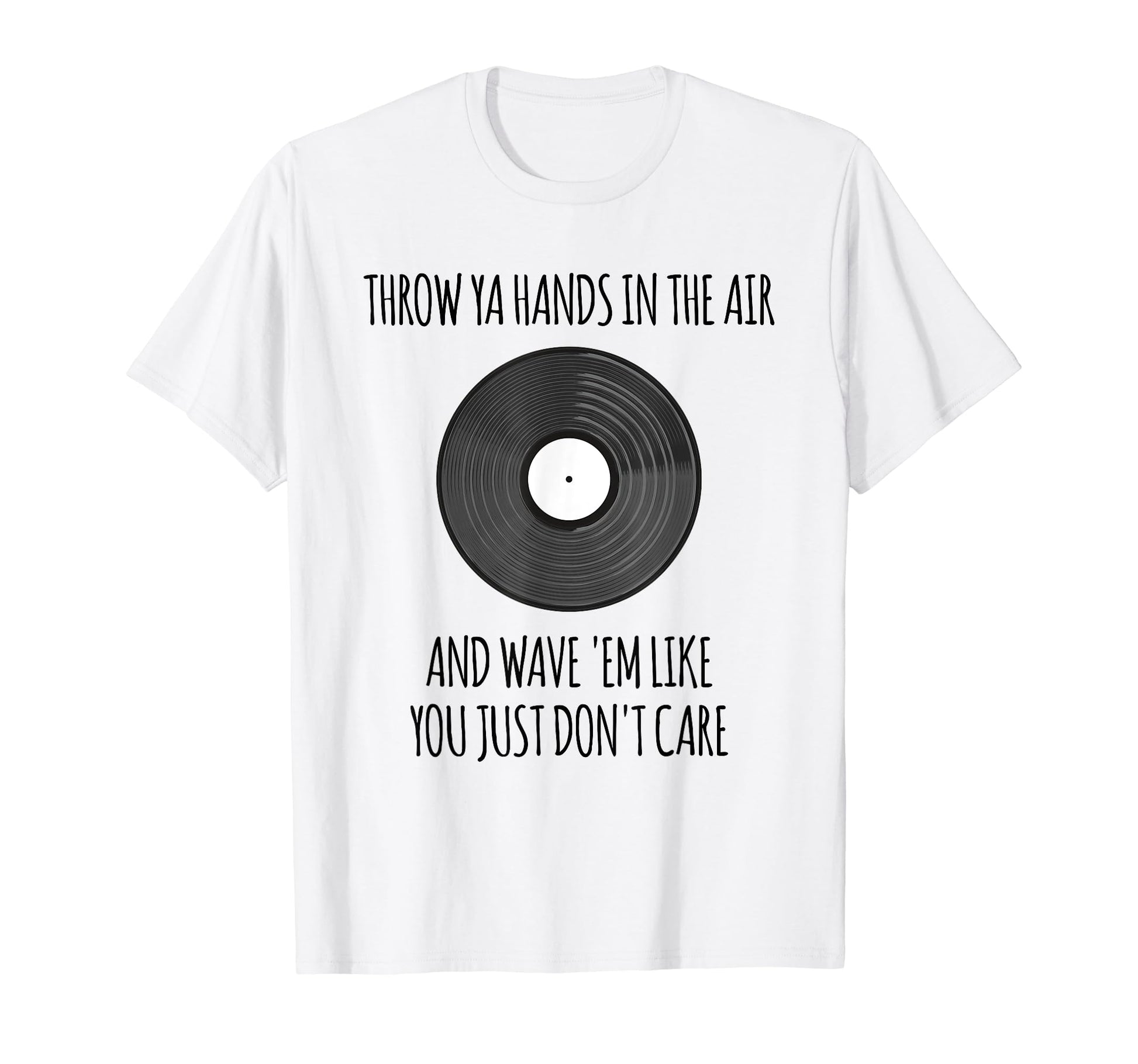 Old School Hip Hop Dj Vinyl Record T-Shirt - Fun Novelty Design Unisex - T-Shirt, Sweatshirt, Hoodie