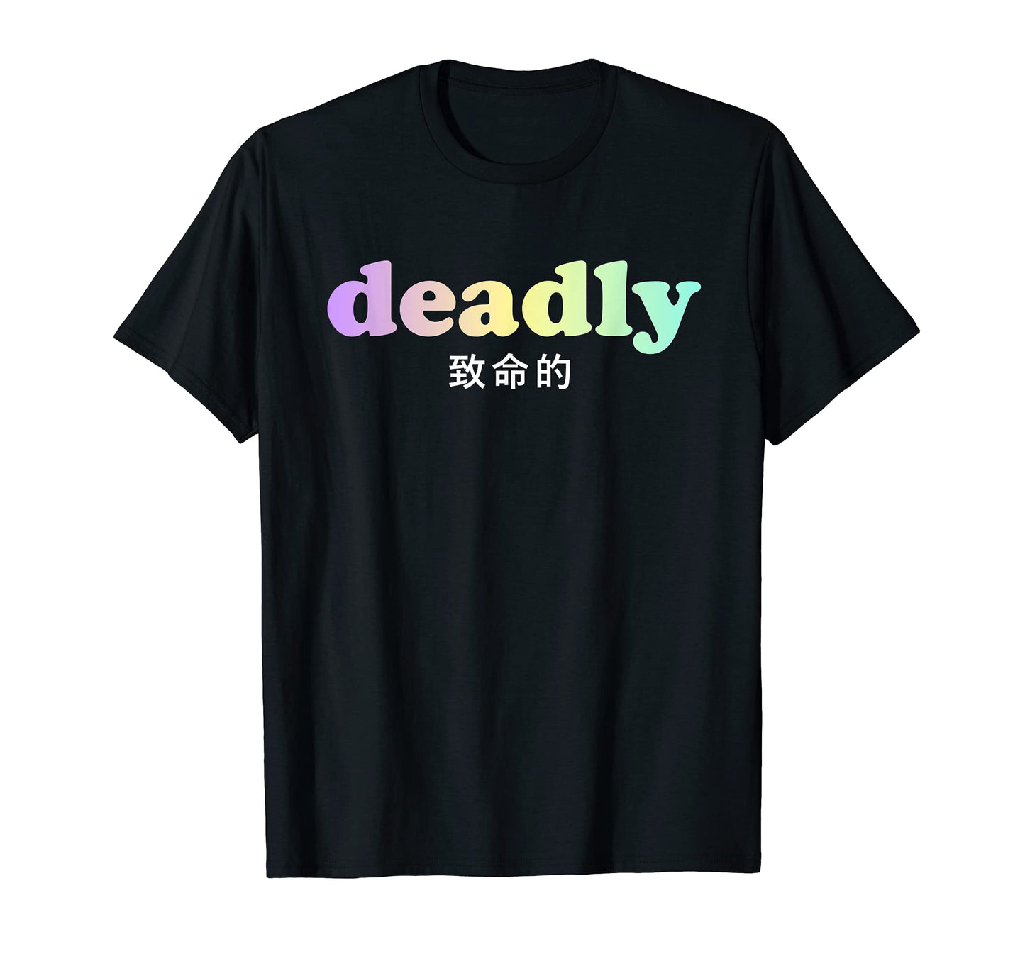 Kawaii Japanese Pastel Goth Deadly T-Shirt - Streetwear Style Unisex - T-Shirt, Sweatshirt, Hoodie