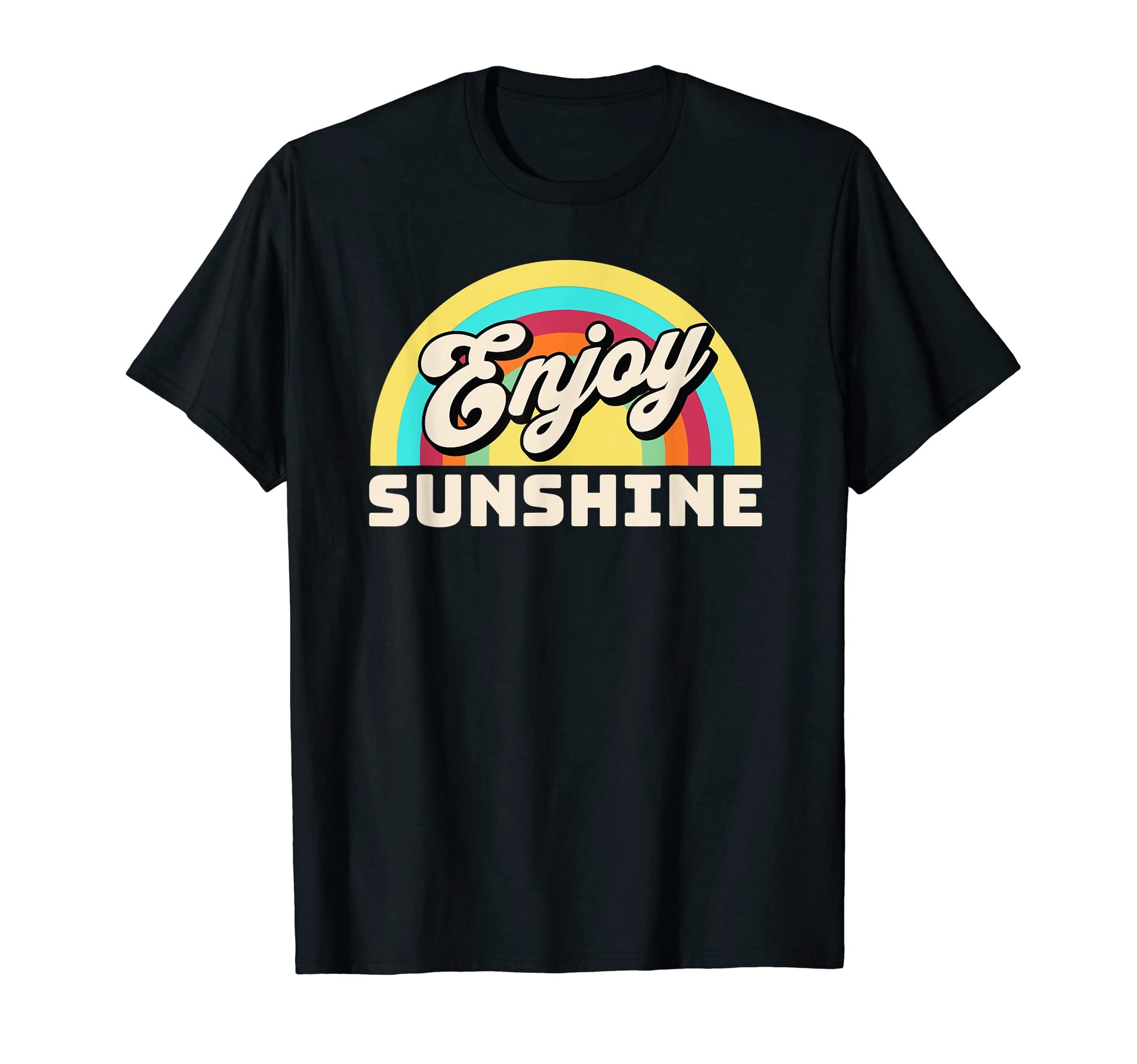 Enjoy Sunshine Rainbow Hippie Vibes T-Shirt - Trendy Graphic for Adults - T-Shirt, Sweatshirt, Hoodie