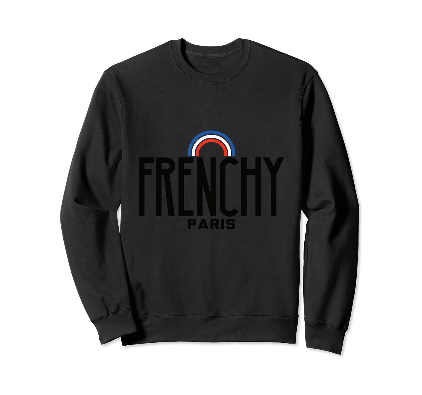 Frenchy Rainbow Sweatshirt - Trendy Graphic for Adults - T-Shirt, Sweatshirt, Hoodie