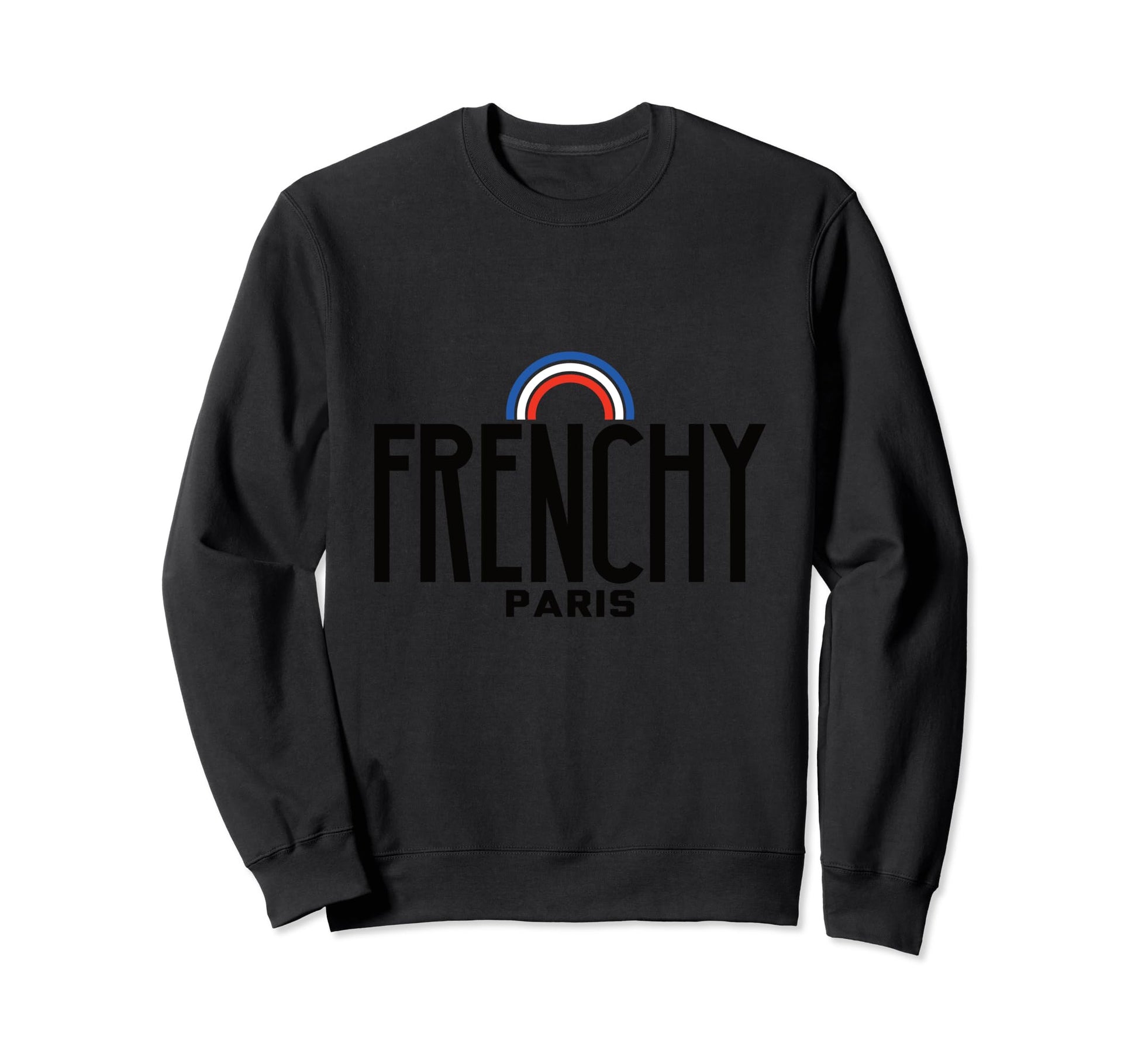 Frenchy Rainbow Sweatshirt - Trendy Graphic for Adults - T-Shirt, Sweatshirt, Hoodie