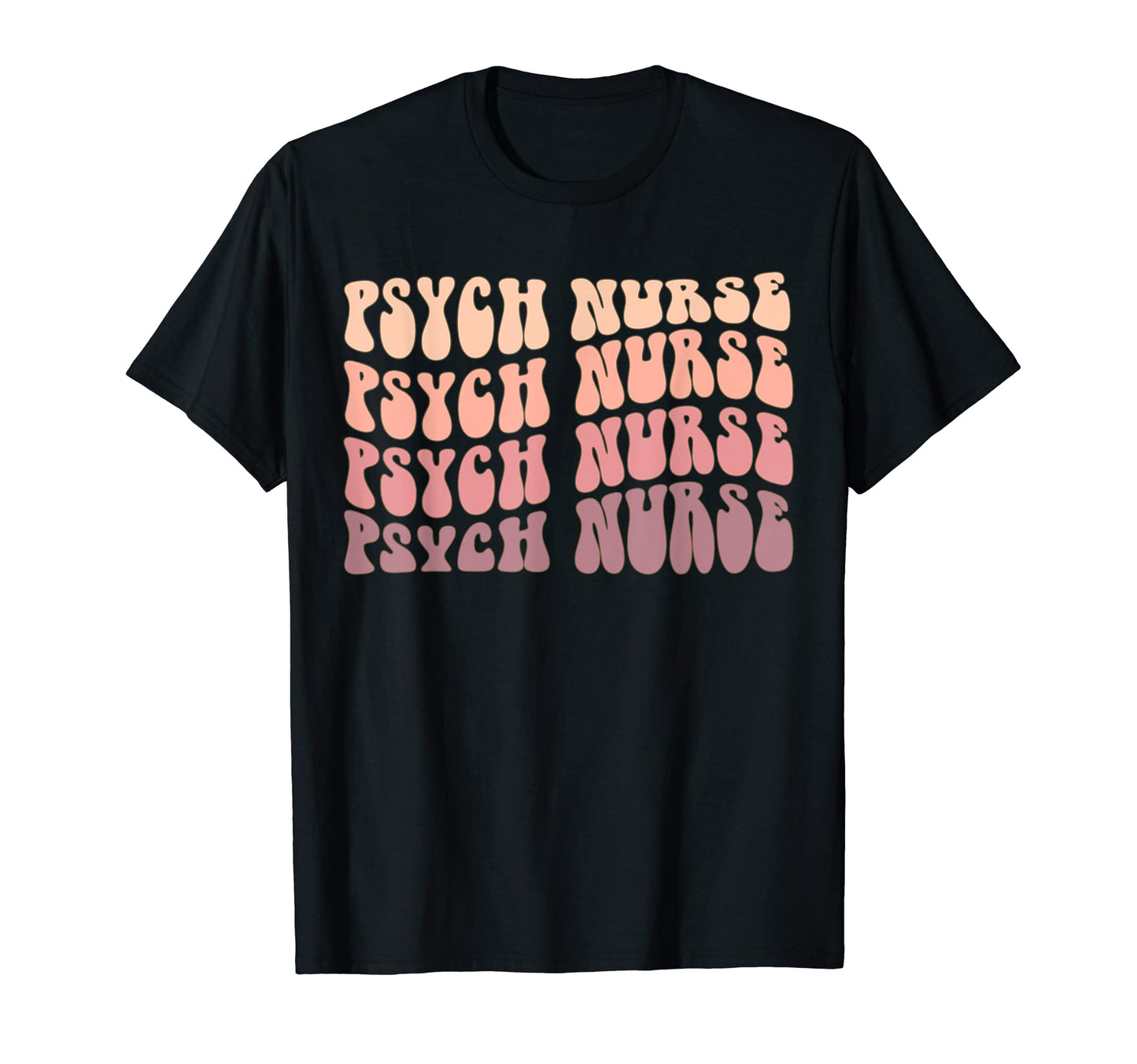 Psych Nurse Psychiatric Nursing T-Shirt - Aesthetic Graphic for Adults - T-Shirt, Sweatshirt, Hoodie