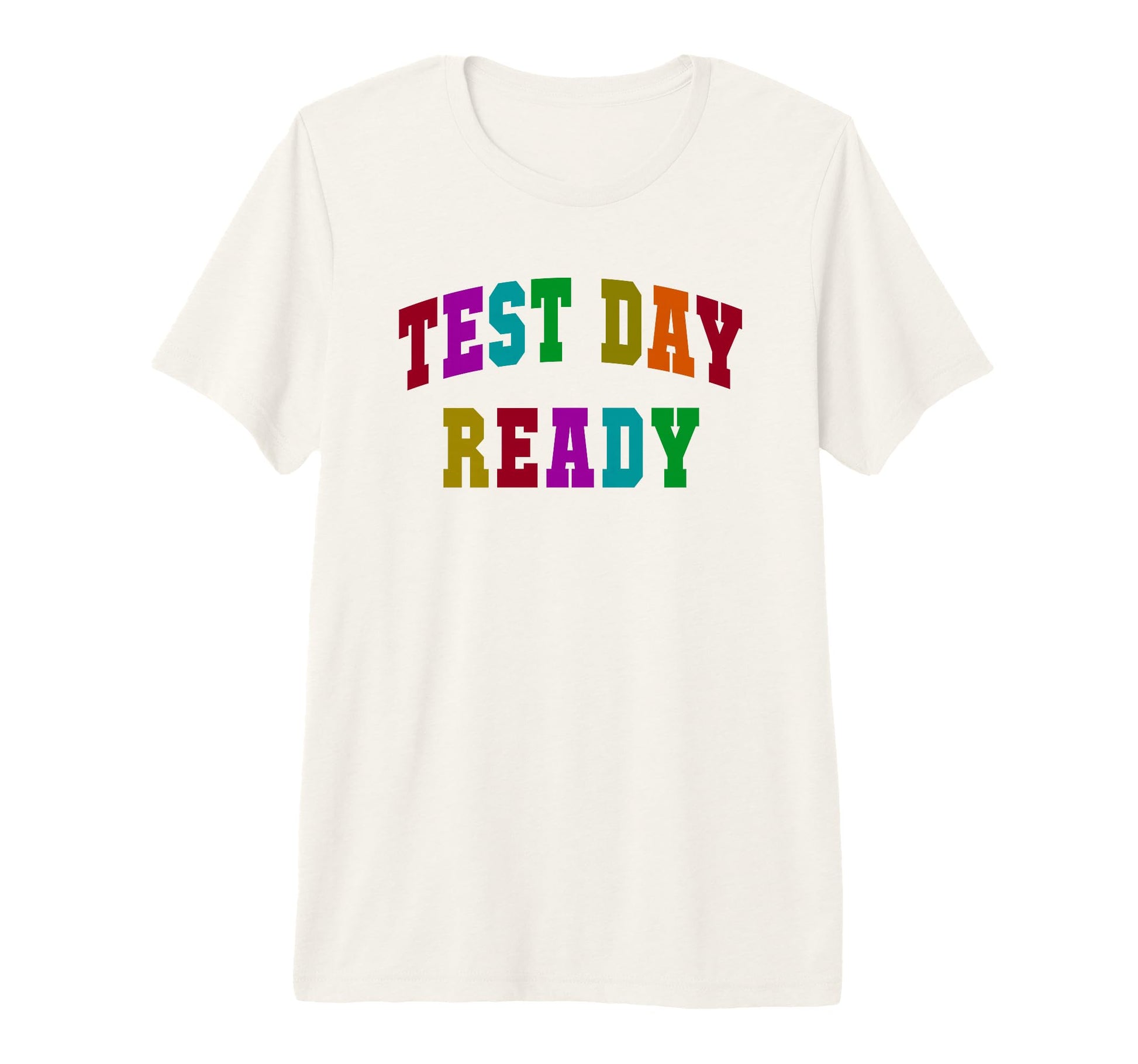 Test Day Ready Testing Teacher Mode T-Shirt - Streetwear Style for Adults - T-Shirt, Sweatshirt, Hoodie