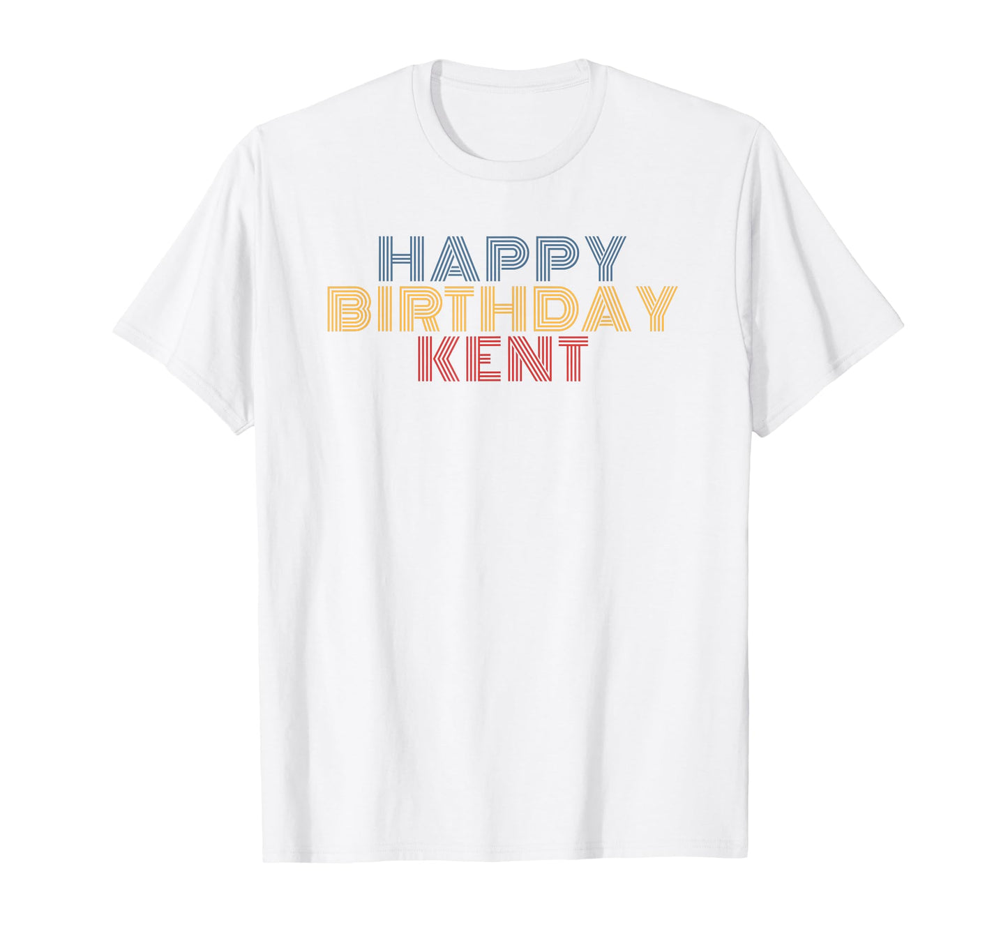 Birthday Kent Typography T-Shirt - Graphic Print Men Women - T-Shirt, Sweatshirt, Hoodie
