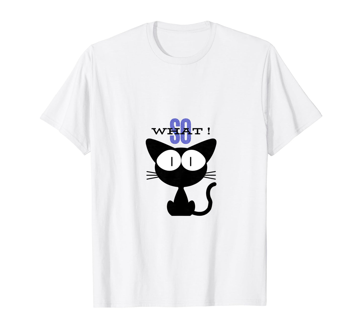 Hip Hop Oldschool So What T-Shirt - Graphic Print Men Women - T-Shirt, Sweatshirt, Hoodie