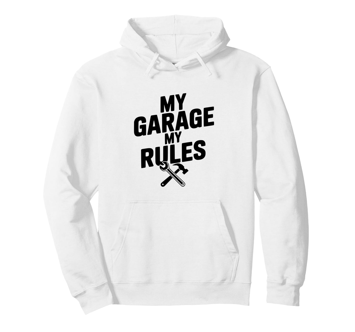 My Garage My Rules Funny Car Enthusiast Hoodie - Trendy Graphic for Adults - T-Shirt, Sweatshirt, Hoodie