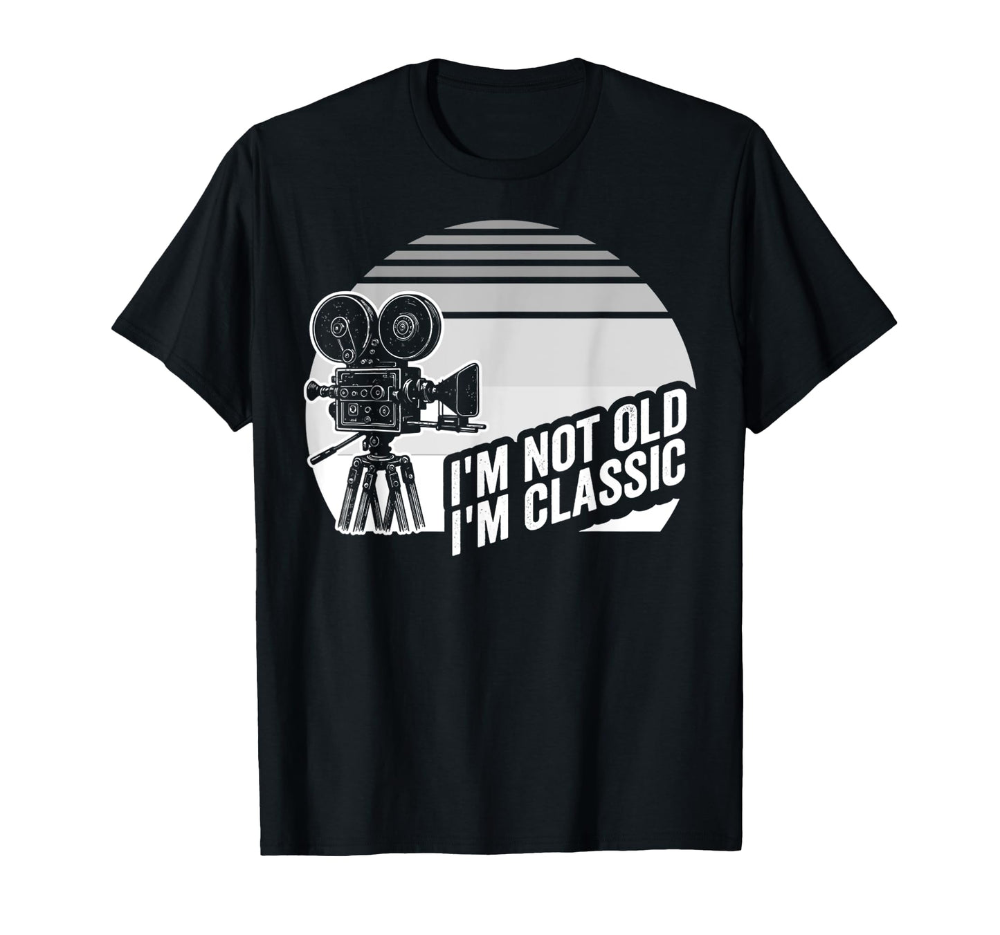 Im Not Old Im Cinematic T-Shirt - Graphic Print for Adults - T-Shirt, Sweatshirt, Hoodie