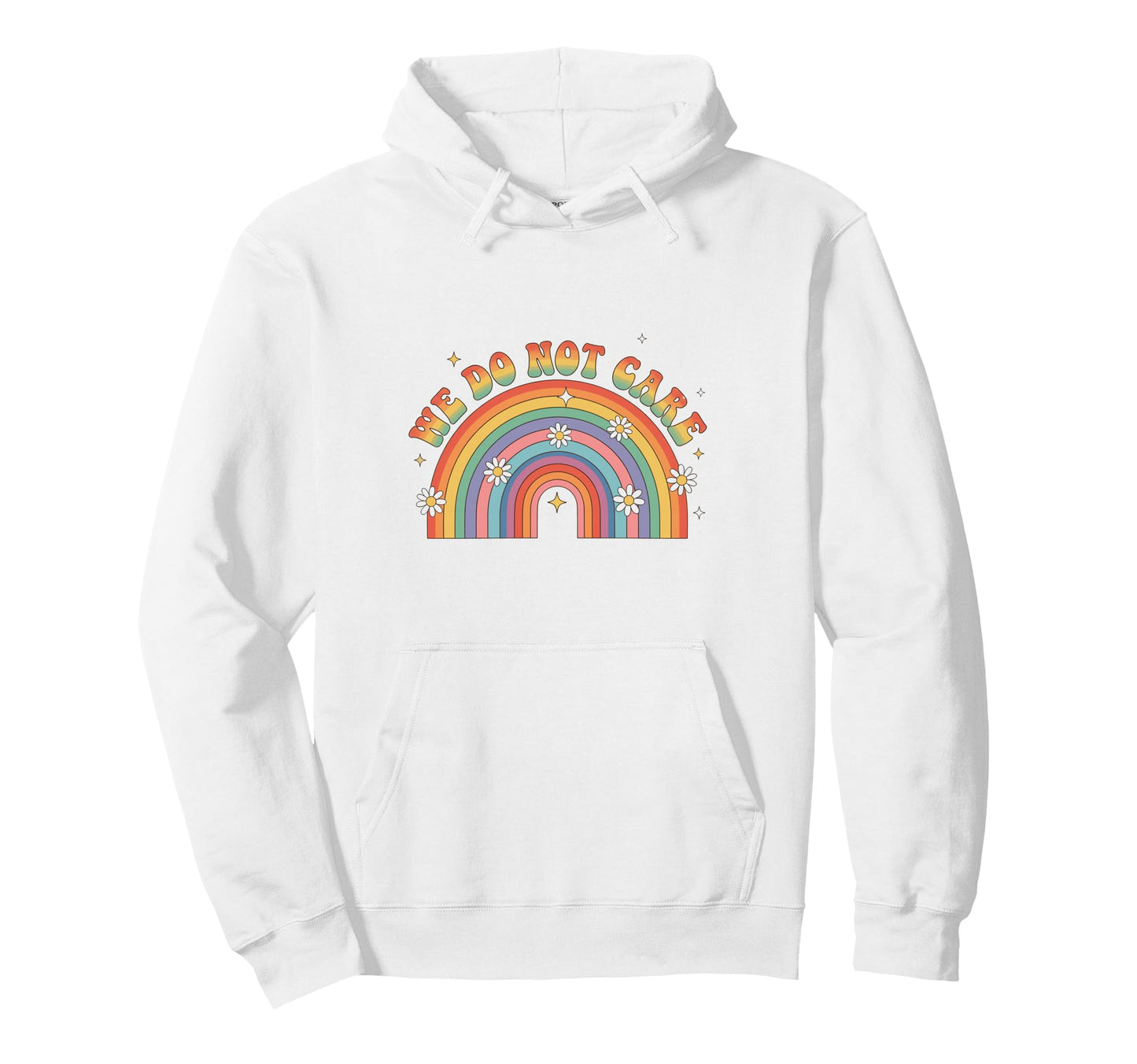 We Do Not Care Menopause Rainbow Hoodie - Casual Everyday Wear for Adults - T-Shirt, Sweatshirt, Hoodie