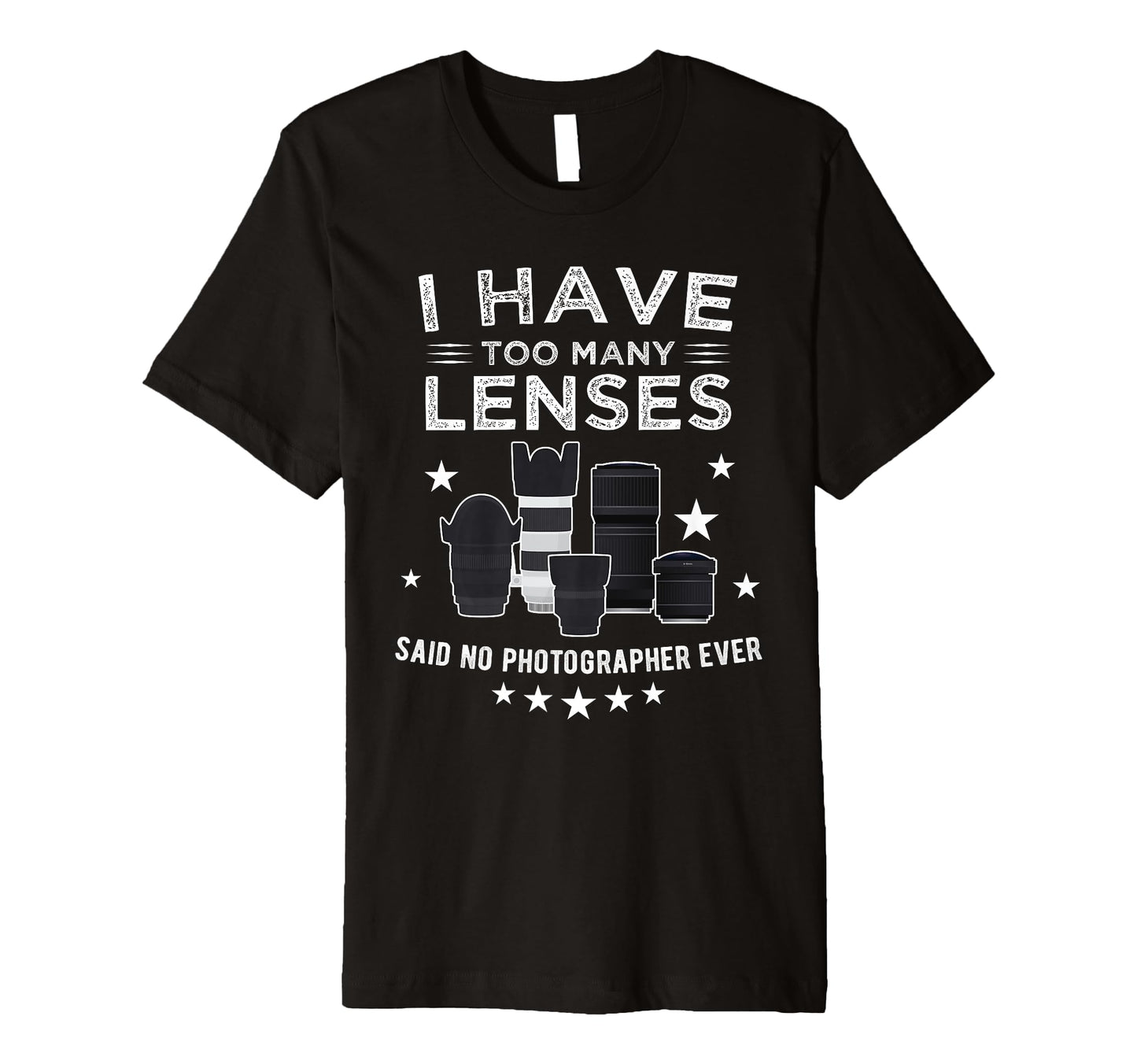 Photography Lens Photographer Collector T-Shirt - Streetwear Style Unisex - T-Shirt, Sweatshirt, Hoodie