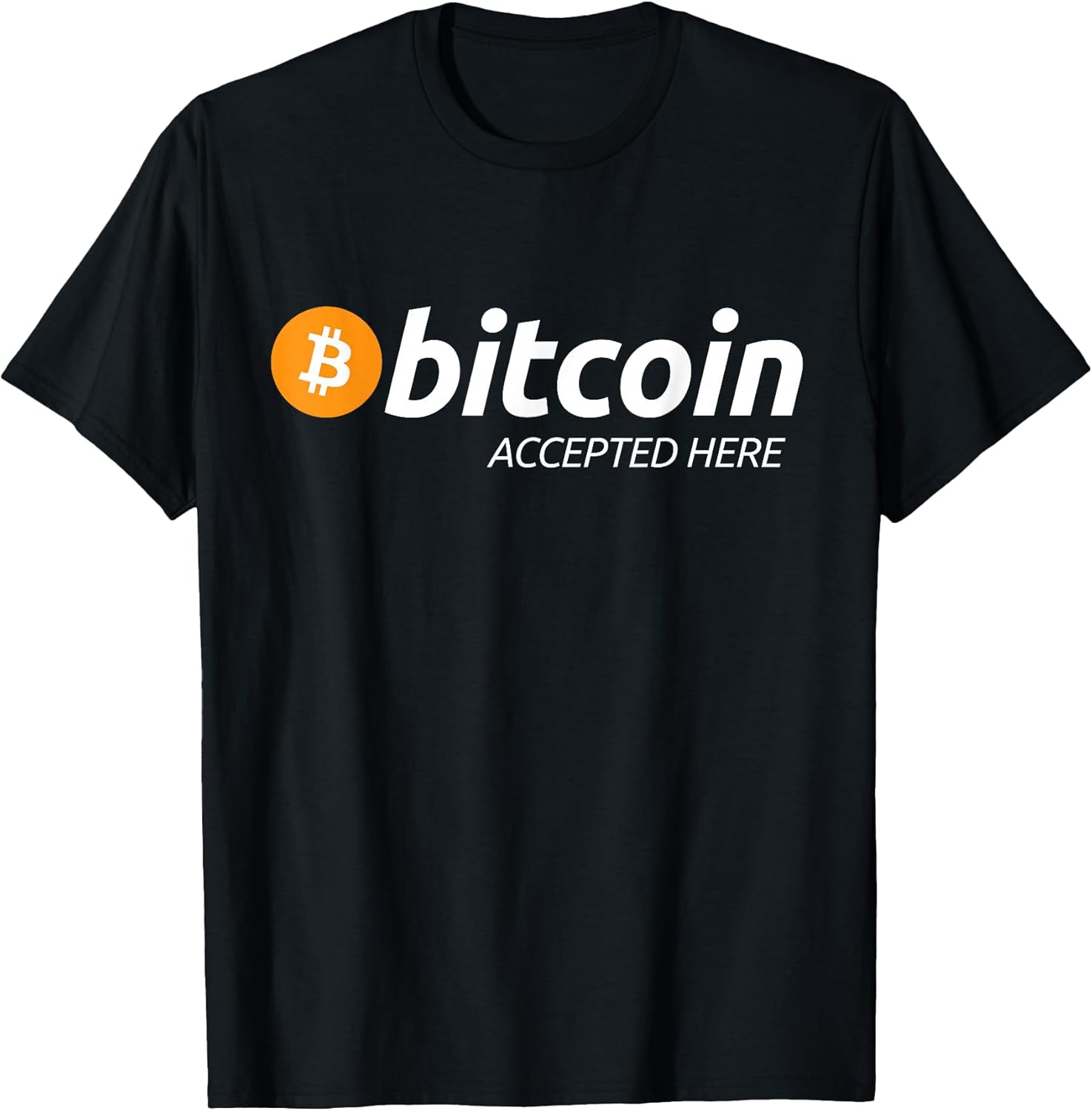 Bitcoin Accepted Here crypto currency trader gift - Adult & Kids T-Shirts, Sweatshirts & Hoodies apparel design preview 1