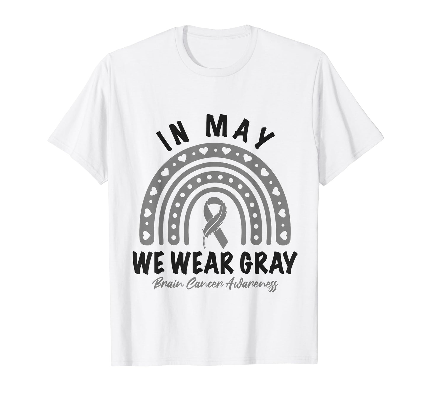 May We Wear Gray Brain Cancer T-Shirt - Aesthetic Graphic Men Women - T-Shirt, Sweatshirt, Hoodie