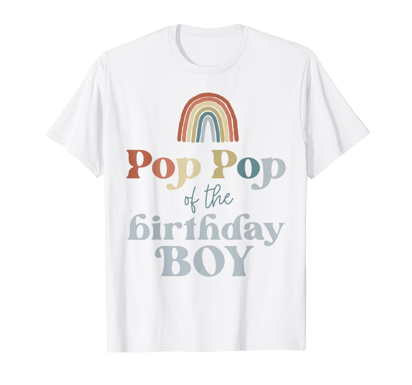 Mens Pop Pop Birthday Boho Rainbow T-Shirt - Unique Graphic Men Women - T-Shirt, Sweatshirt, Hoodie