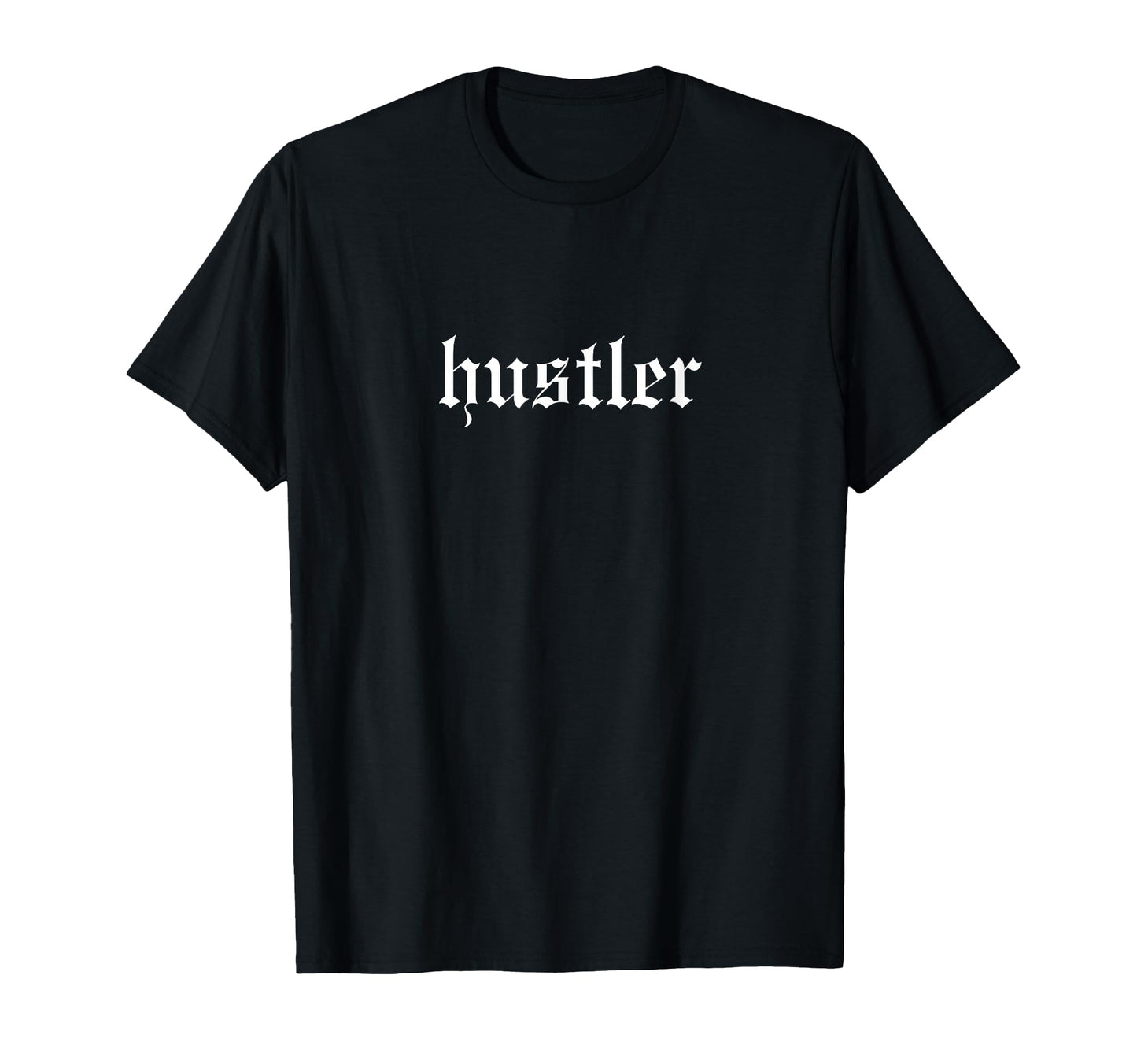 Hustler Oldschool Rapper Slang Hip T-Shirt - Casual Everyday Wear Unisex - T-Shirt, Sweatshirt, Hoodie