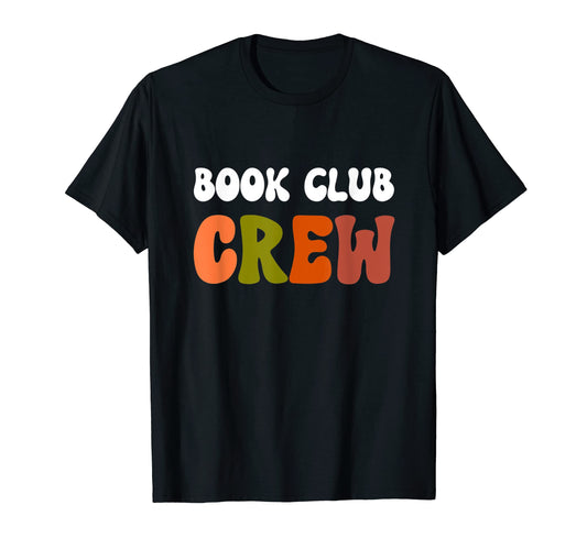 Book Club Crew Team Matching Boho T-Shirt - Casual Everyday Wear Unisex - T-Shirt, Sweatshirt, Hoodie