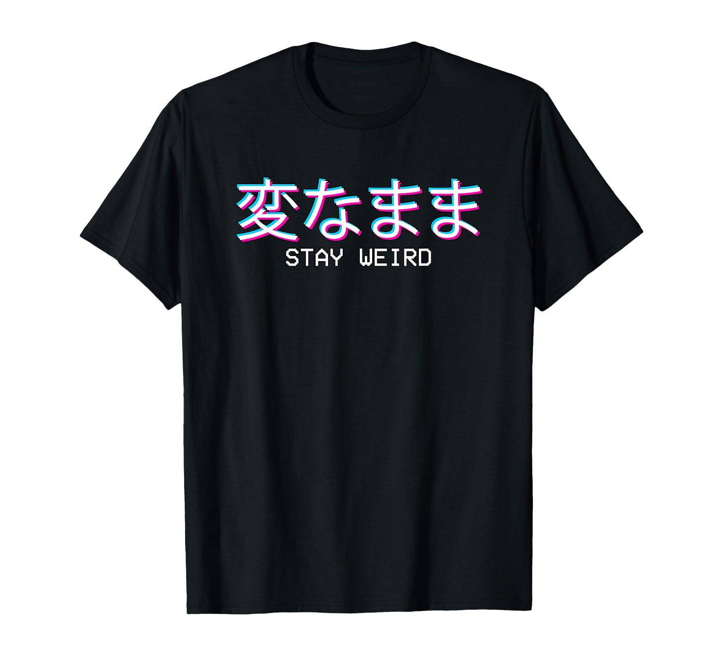 Stay Weird Japanese Vaporwave T-Shirt - Custom Art Print Men Women - T-Shirt, Sweatshirt, Hoodie