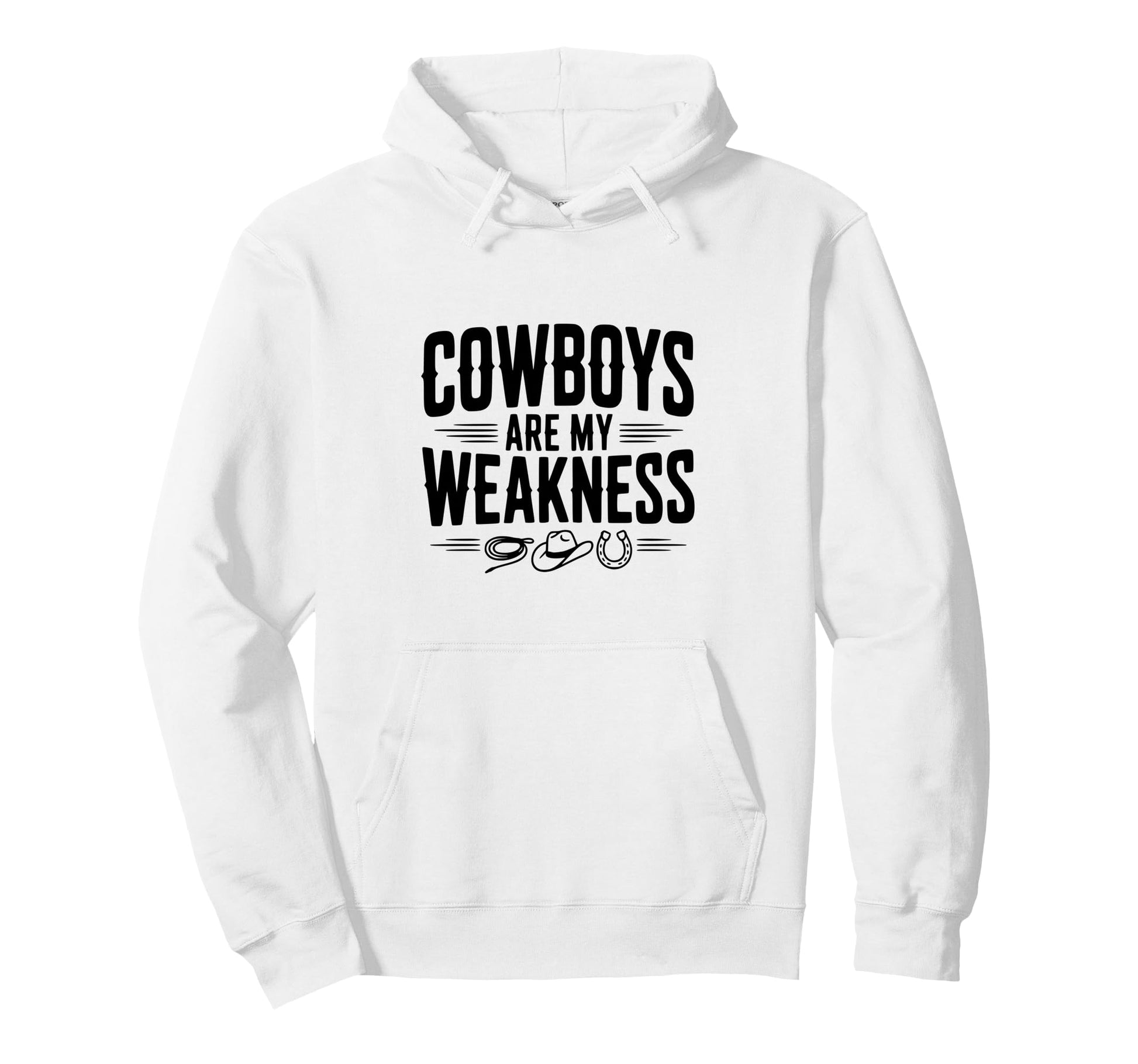 Cowboys Are My Weakness Western Hoodie - Fun Novelty Design Unisex - T-Shirt, Sweatshirt, Hoodie