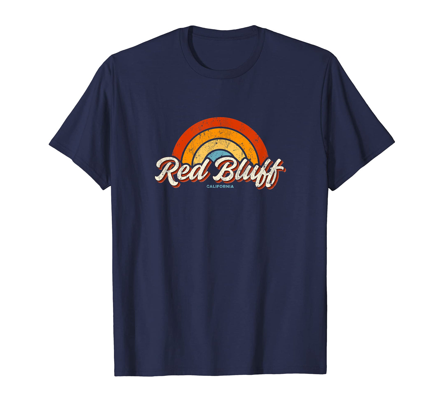 Red Bluff California Ca Rainbow 70S T-Shirt - Minimalist Print Unisex - T-Shirt, Sweatshirt, Hoodie
