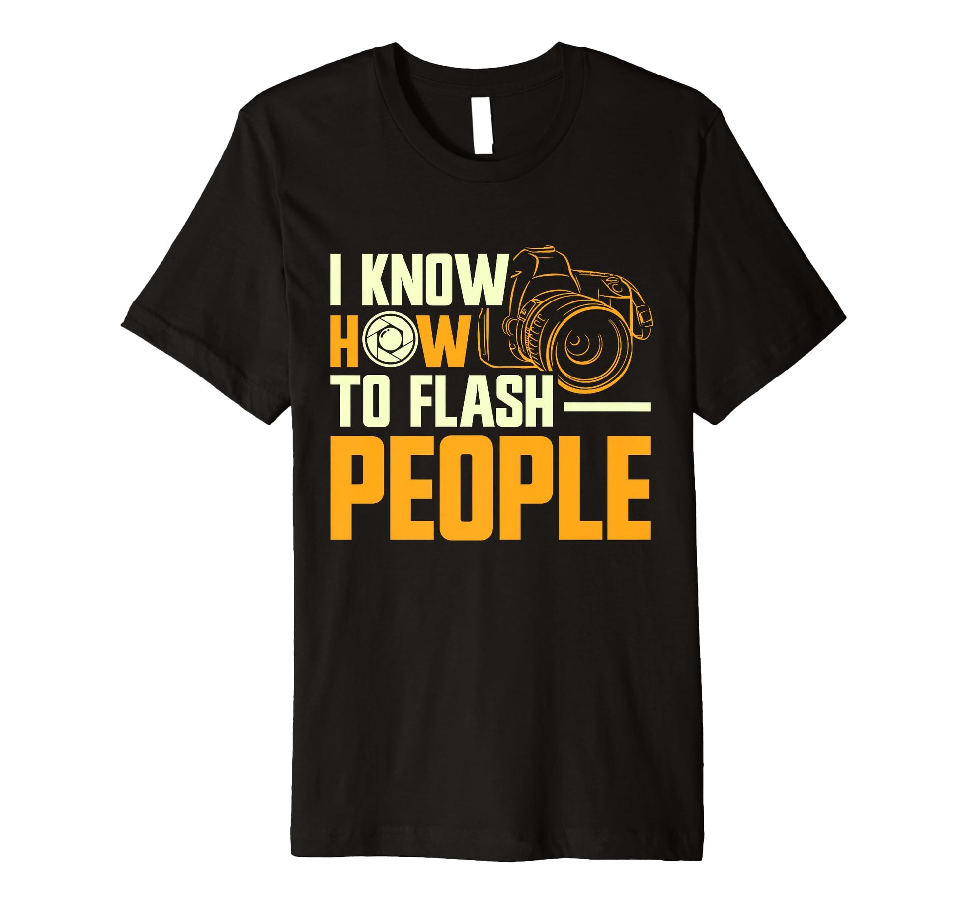 Photographer Focus I Know How To T-Shirt - Aesthetic Graphic Men Women - T-Shirt, Sweatshirt, Hoodie