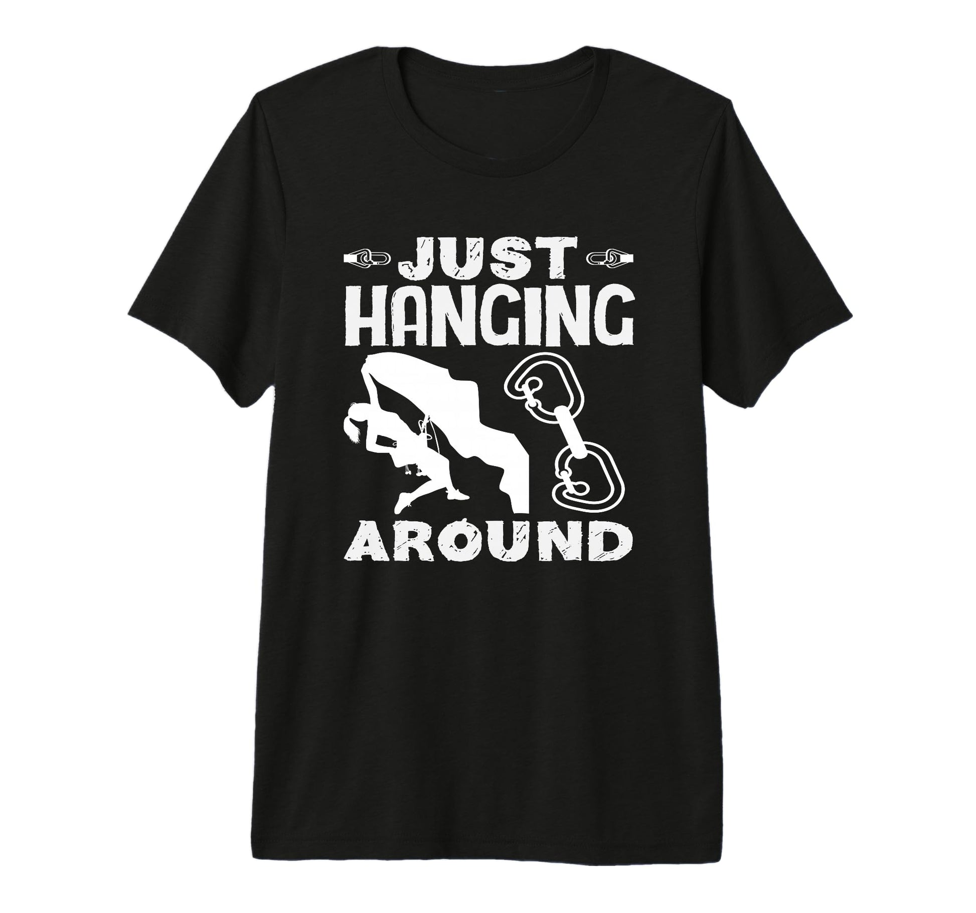 Just Hanging Around Funny Rock T-Shirt - Custom Art Print Men Women - T-Shirt, Sweatshirt, Hoodie