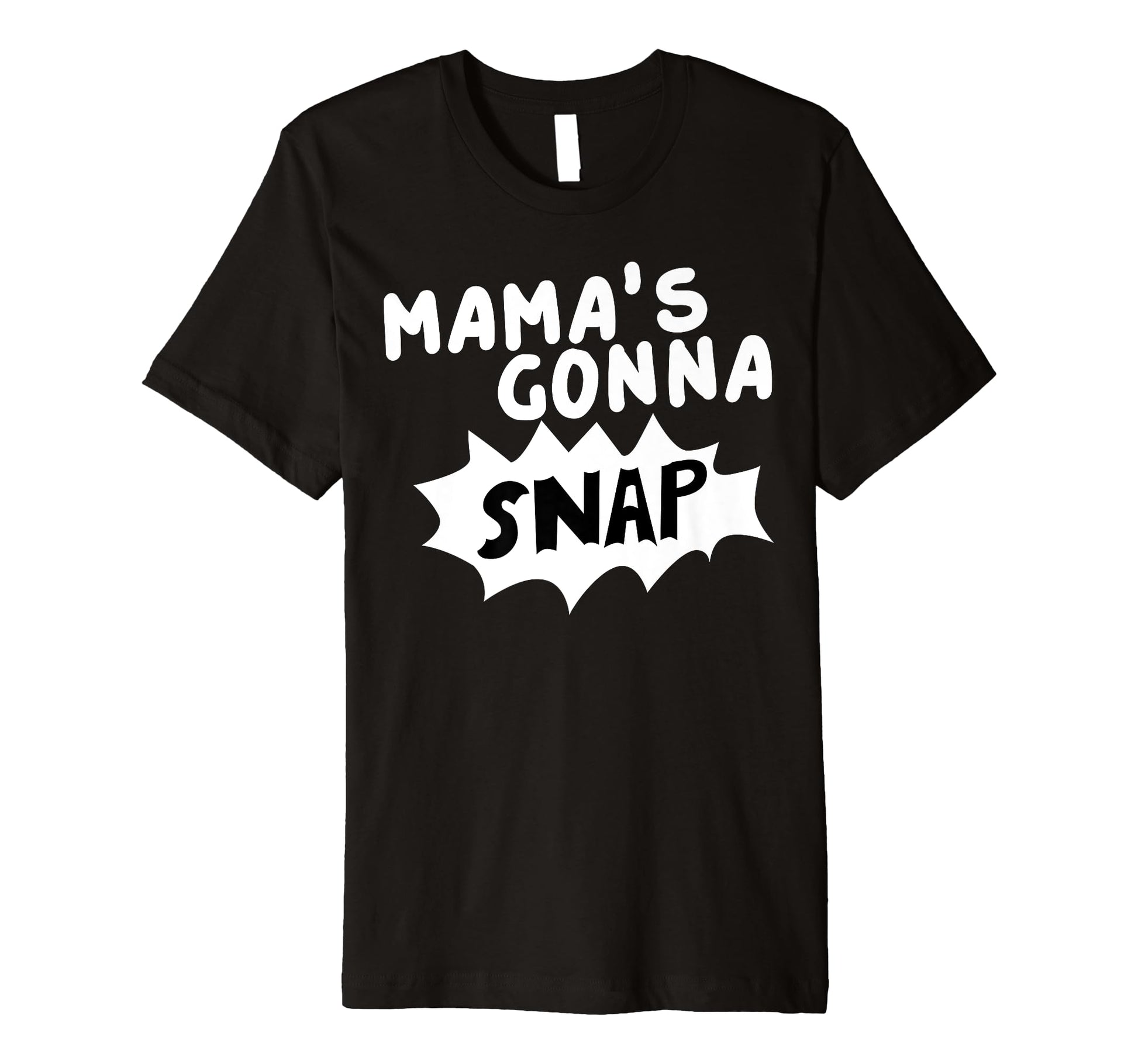 Mamas Gonna Snap Photography Camera T-Shirt - Trendy Graphic for Adults - T-Shirt, Sweatshirt, Hoodie