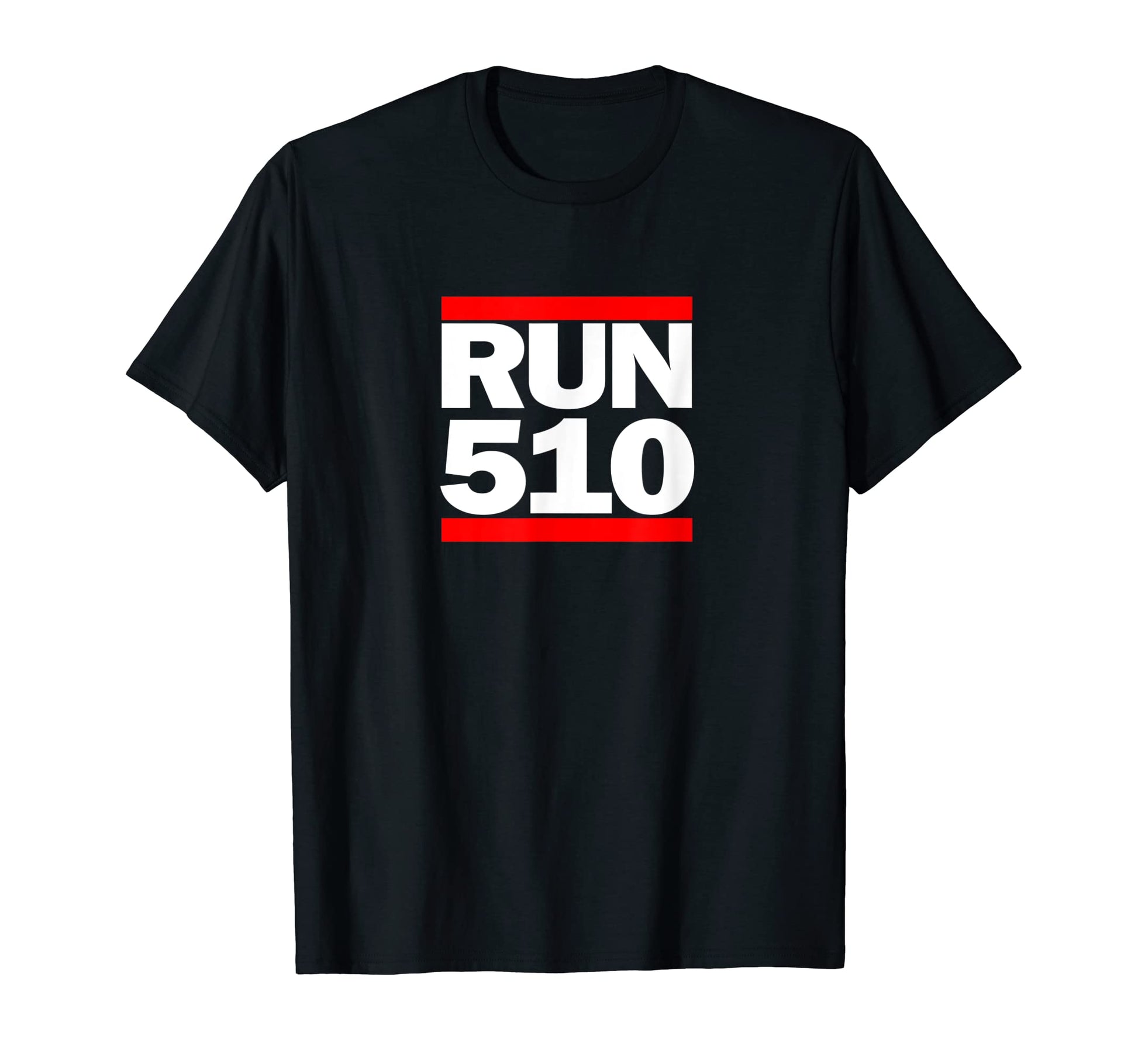 Run Area Code 510 Sf Bay Area T-Shirt - Casual Everyday Wear for Adults - T-Shirt, Sweatshirt, Hoodie