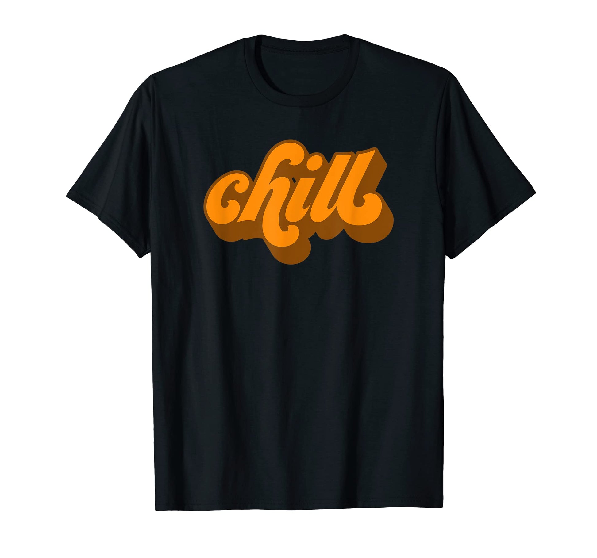 70S Chill 70S Inspired Boho Hippie T-Shirt - Fun Novelty Design Unisex - T-Shirt, Sweatshirt, Hoodie