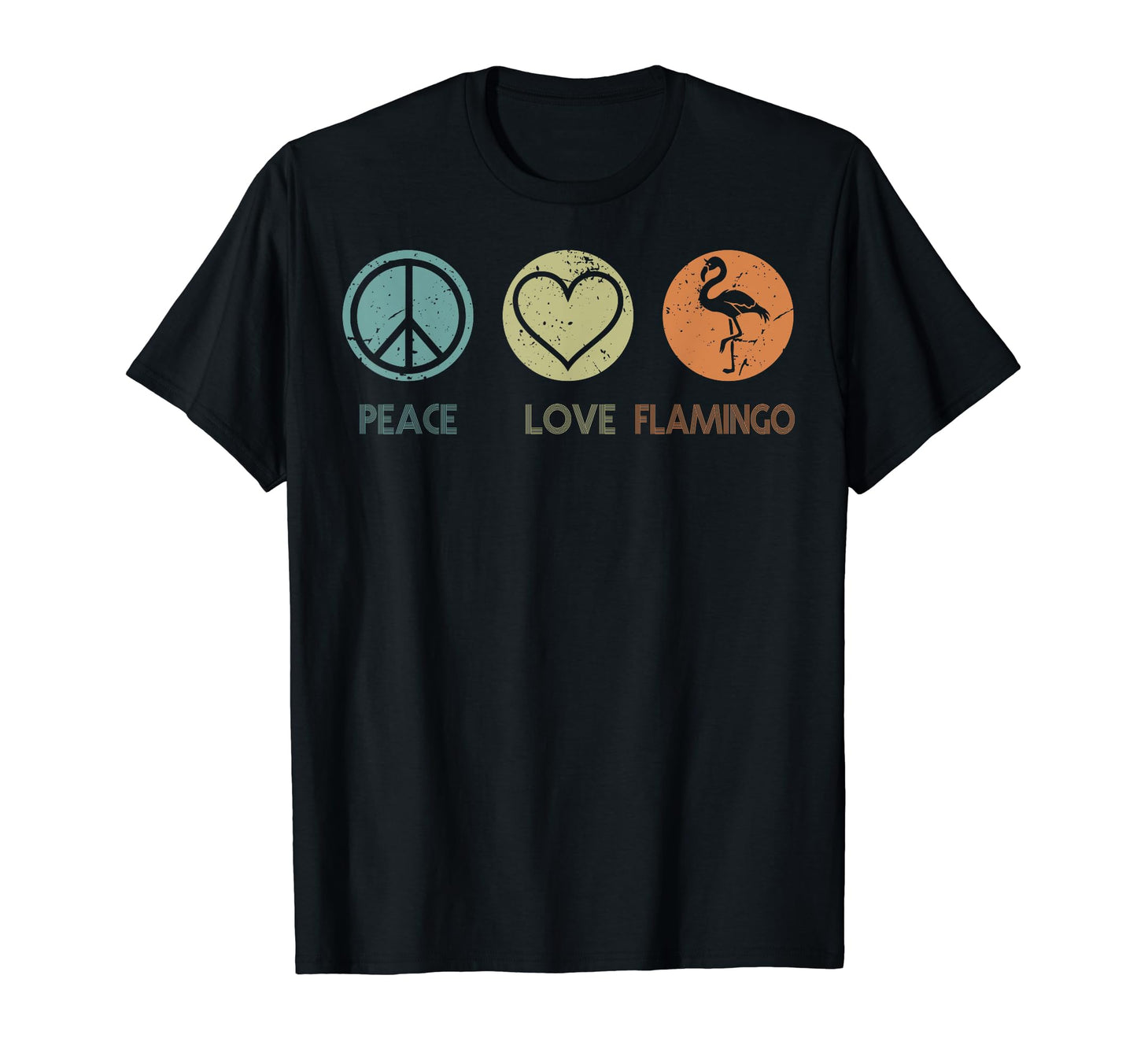 Peace Love Flamingo Funny Flamingo T-Shirt - Casual Everyday Wear Unisex - T-Shirt, Sweatshirt, Hoodie