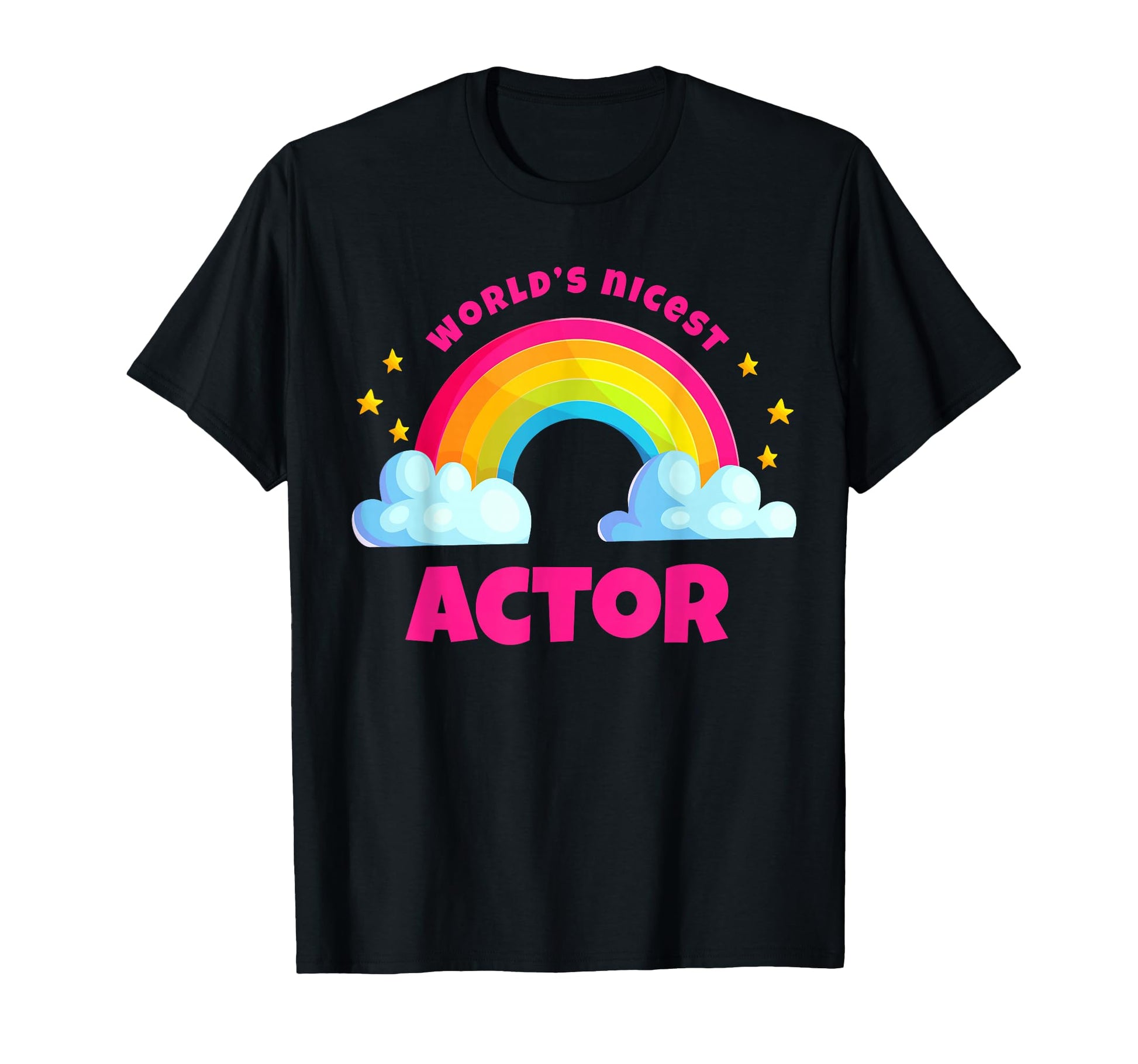 Worlds Nicest Actor Rainbow Funny T-Shirt - Minimalist Print for Adults - T-Shirt, Sweatshirt, Hoodie