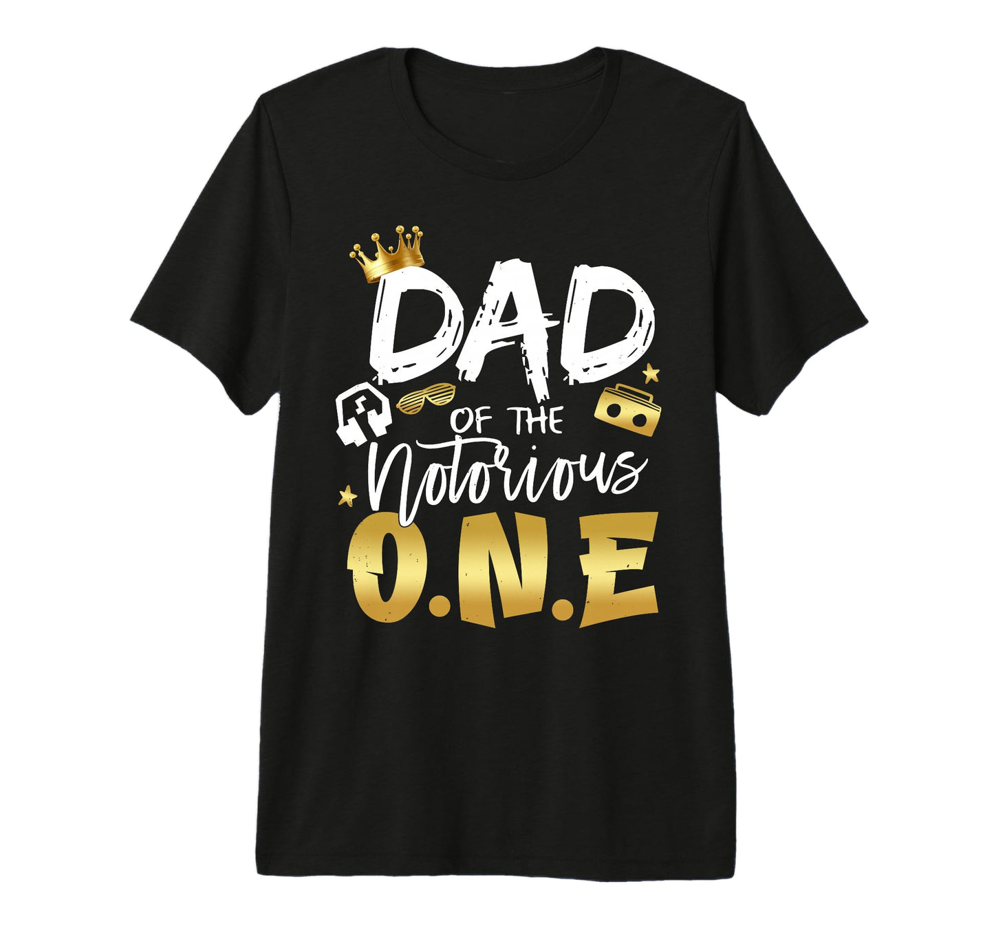 Dad Notorious One Old School 1St Hip Hop T-Shirt - Graphic Print Unisex - T-Shirt, Sweatshirt, Hoodie