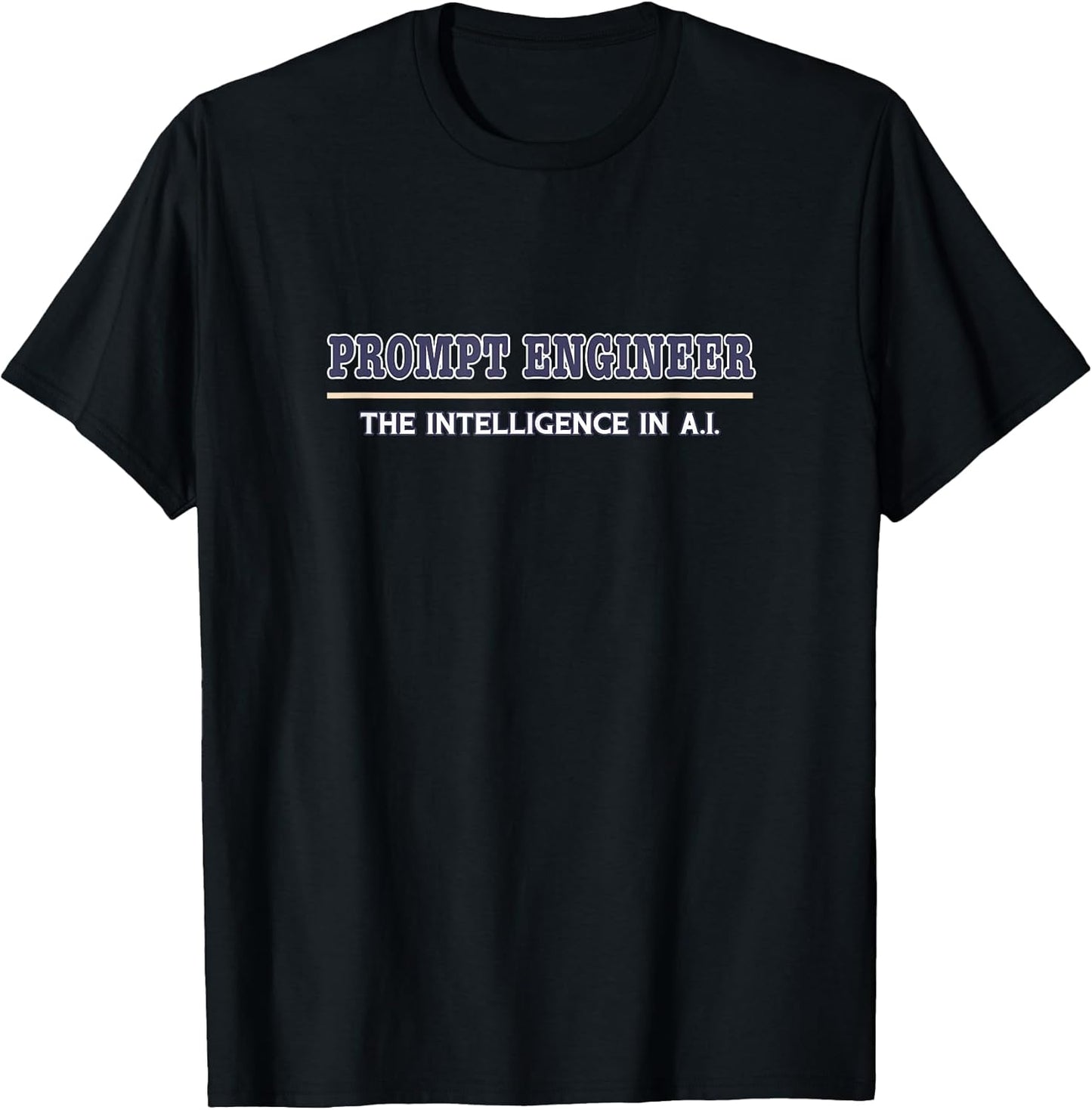 Prompt Engineer Merch - Adult & Kids T-Shirts, Sweatshirts & Hoodies apparel design preview 1