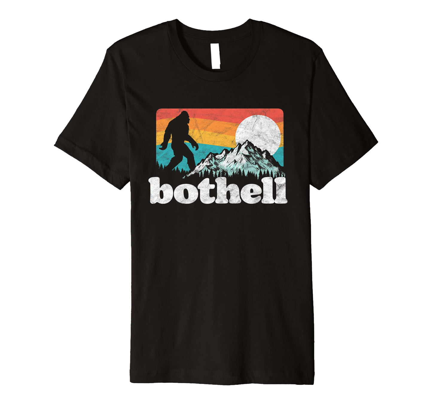 Bothell West Washington Bigfoot T-Shirt - Fun Novelty Design for Adults - T-Shirt, Sweatshirt, Hoodie