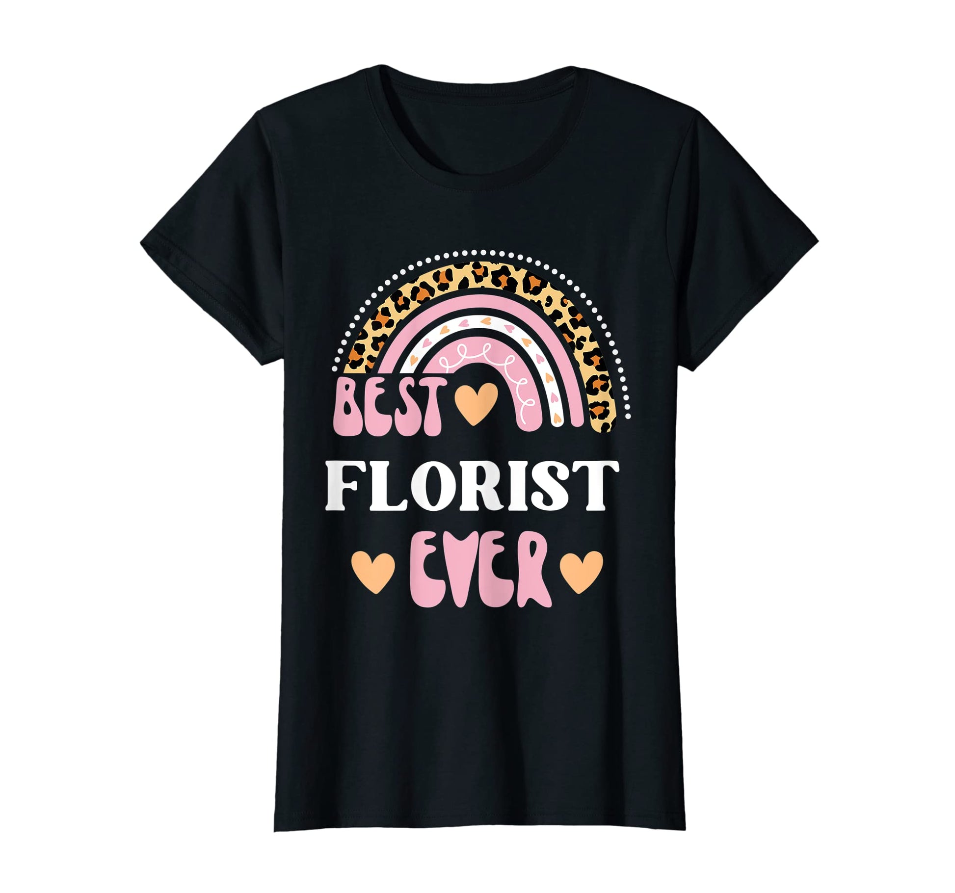 Womens Best Florist Ever Leopard T-Shirt - Casual Everyday Wear Men Women - T-Shirt, Sweatshirt, Hoodie